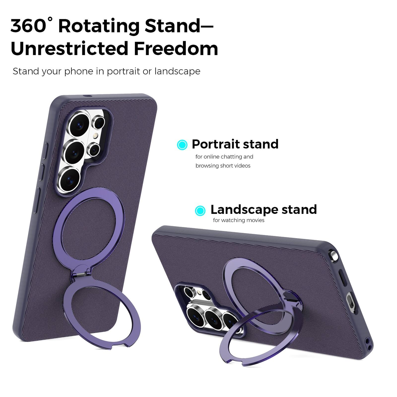 360° Rotating Stand—Unrestricted Freedom

Stand your phone in portrait or landscape

Portrait stand for online chatting and browsing short videos

Landscape stand for watching movies