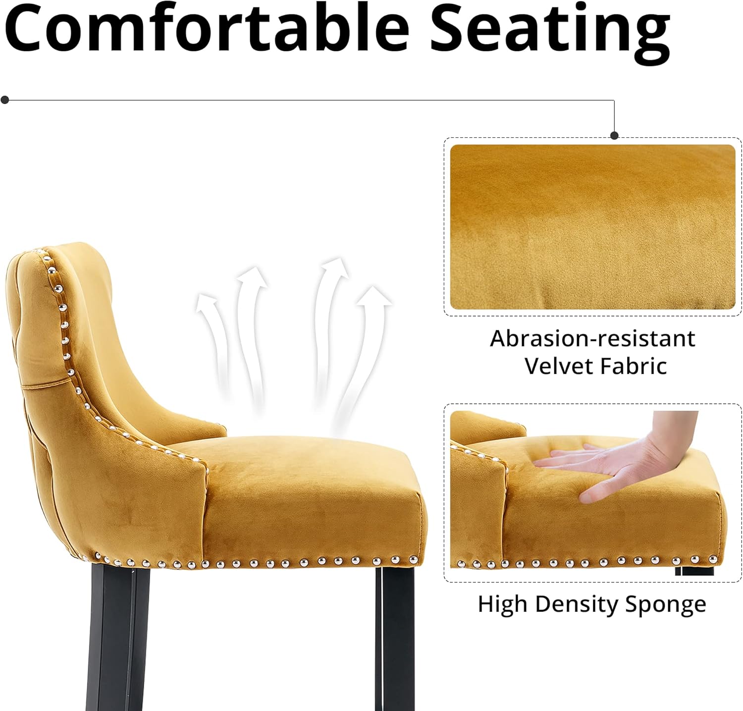 Comfortable Seating

- Abrasion-resistant Velvet Fabric
- High Density Sponge