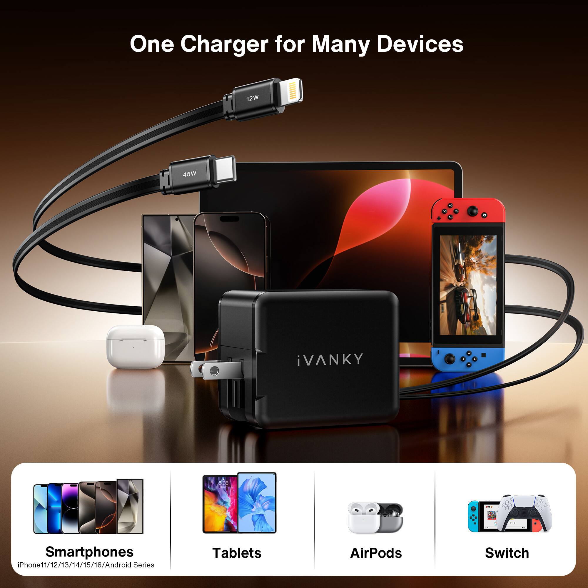 One Charger for Many Devices

Smartphones: iPhone11/12/13/14/15/16/Android Series
Tablets
AirPods
Switch