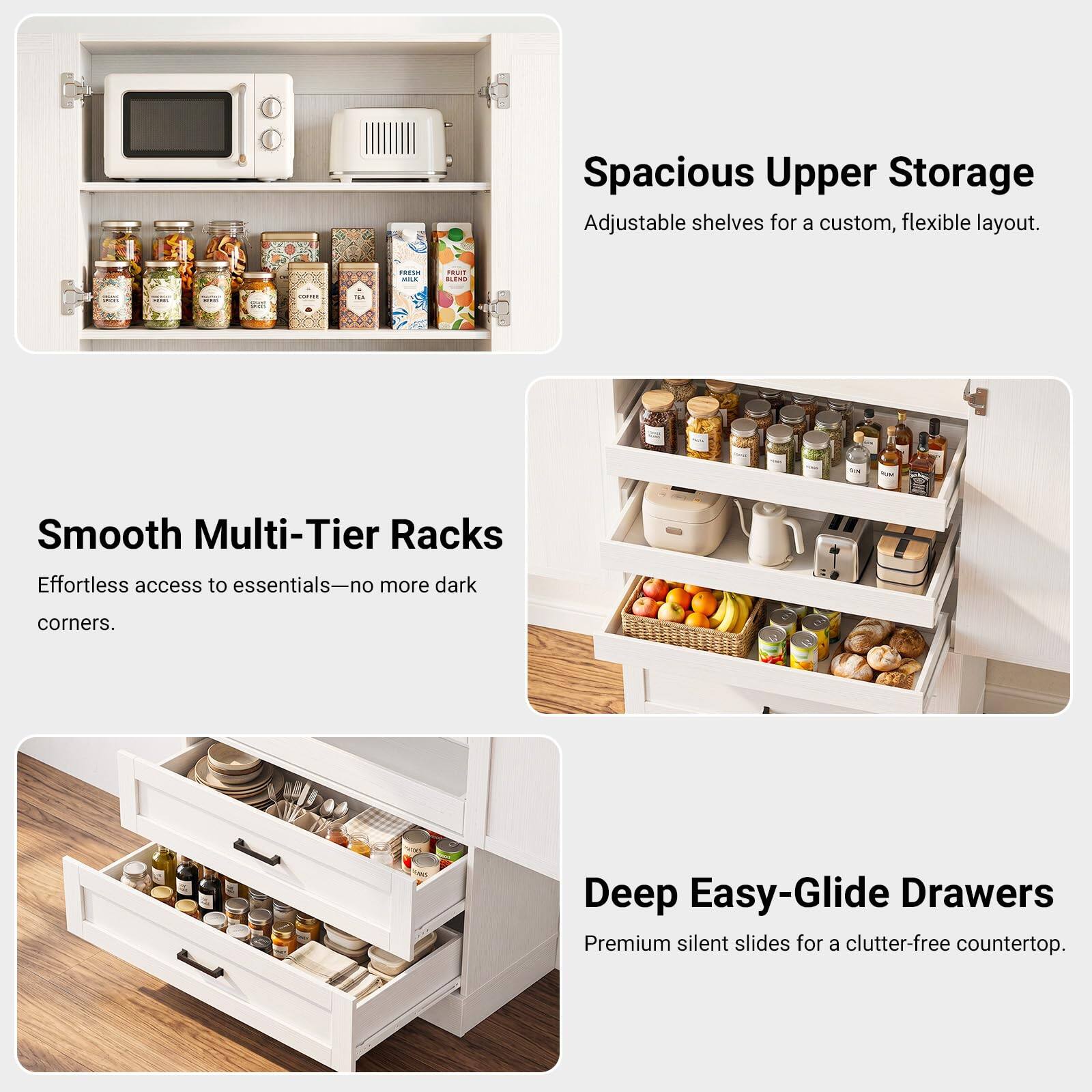 Spacious Upper Storage Adjustable shelves for a custom, flexible layout.

Smooth Multi-Tier Racks Effortless access to essentials—no more dark corners.

Deep Easy-Glide Drawers Premium silent slides for a clutter-free countertop.