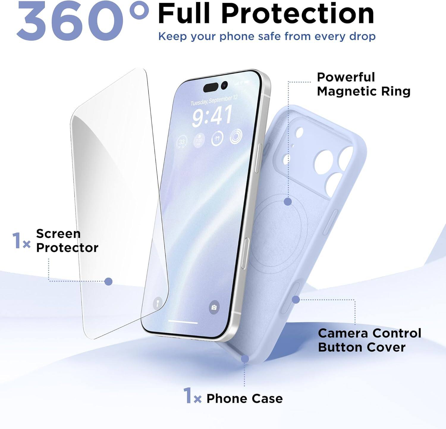 360° Full Protection  
Keep your phone safe from every drop  

September 12 Tuesday, 9:41  

33 Powerful Magnetic Ring  
1x Protector  
1x Phone Case  
Screen Protector  
Camera Control Button Cover