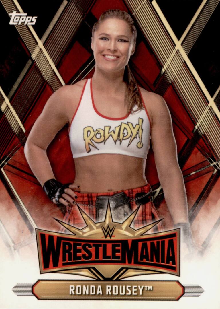 OPPS ROWDY! W WRESTLEMANIA MANIA RONDA ROUSEY