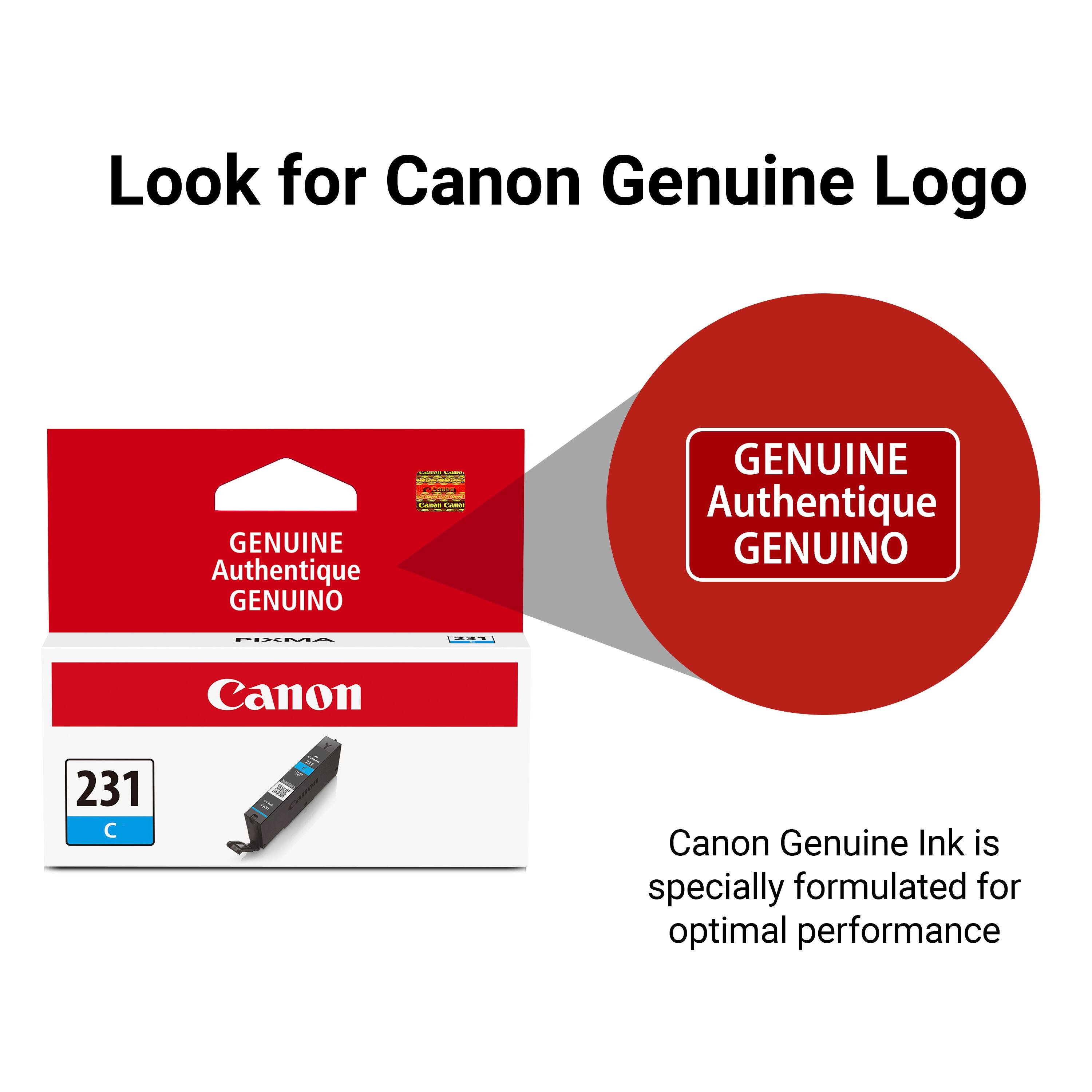 Look for Canon Genuine Logo

GENUINE Authentique GENUINO

Canon

231

Canon Genuine Ink is specially formulated for optimal performance