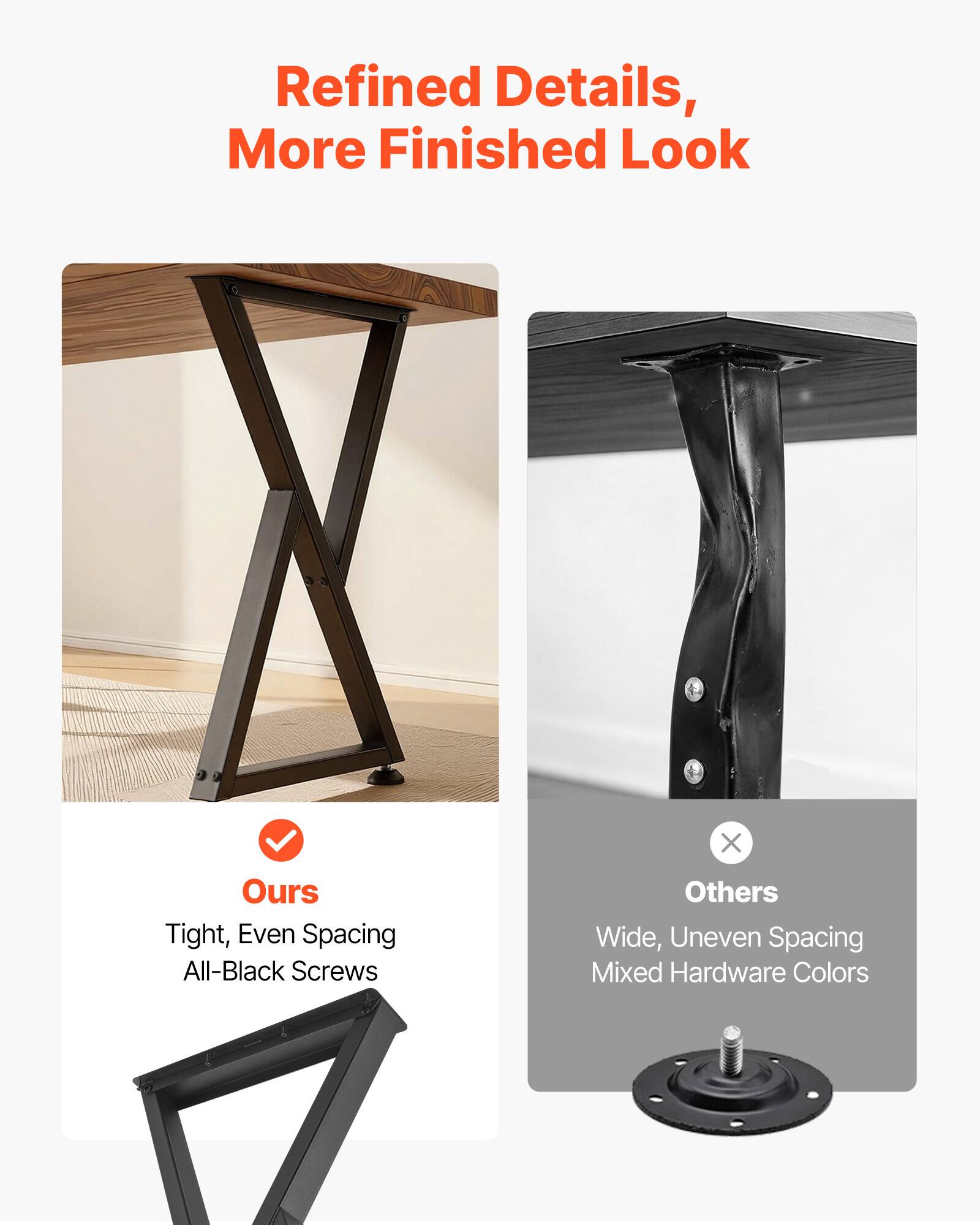 Refined Details, More Finished Look

Ours
Tight, Even Spacing
All-Black Screws

Others
Wide, Uneven Spacing
Mixed Hardware Colors