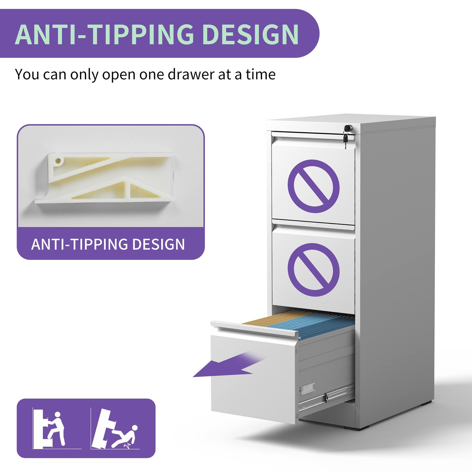 ANTI-TIPPING DESIGN

You can only open one drawer at a time

ANTI-TIPPING DESIGN