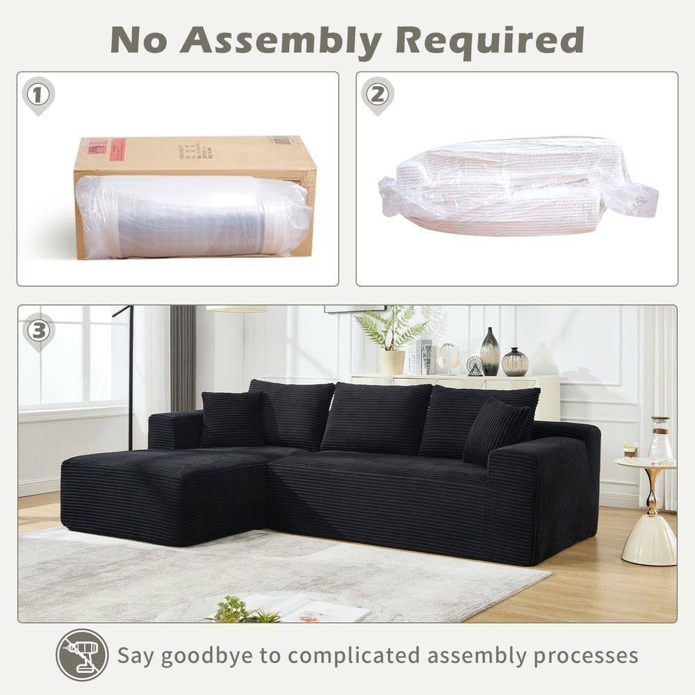 No Assembly Required

1. [Image of a rolled-up item in a box]
2. [Image of a cushion in plastic]
3. [Image of a fully assembled black sofa]

Say goodbye to complicated assembly processes