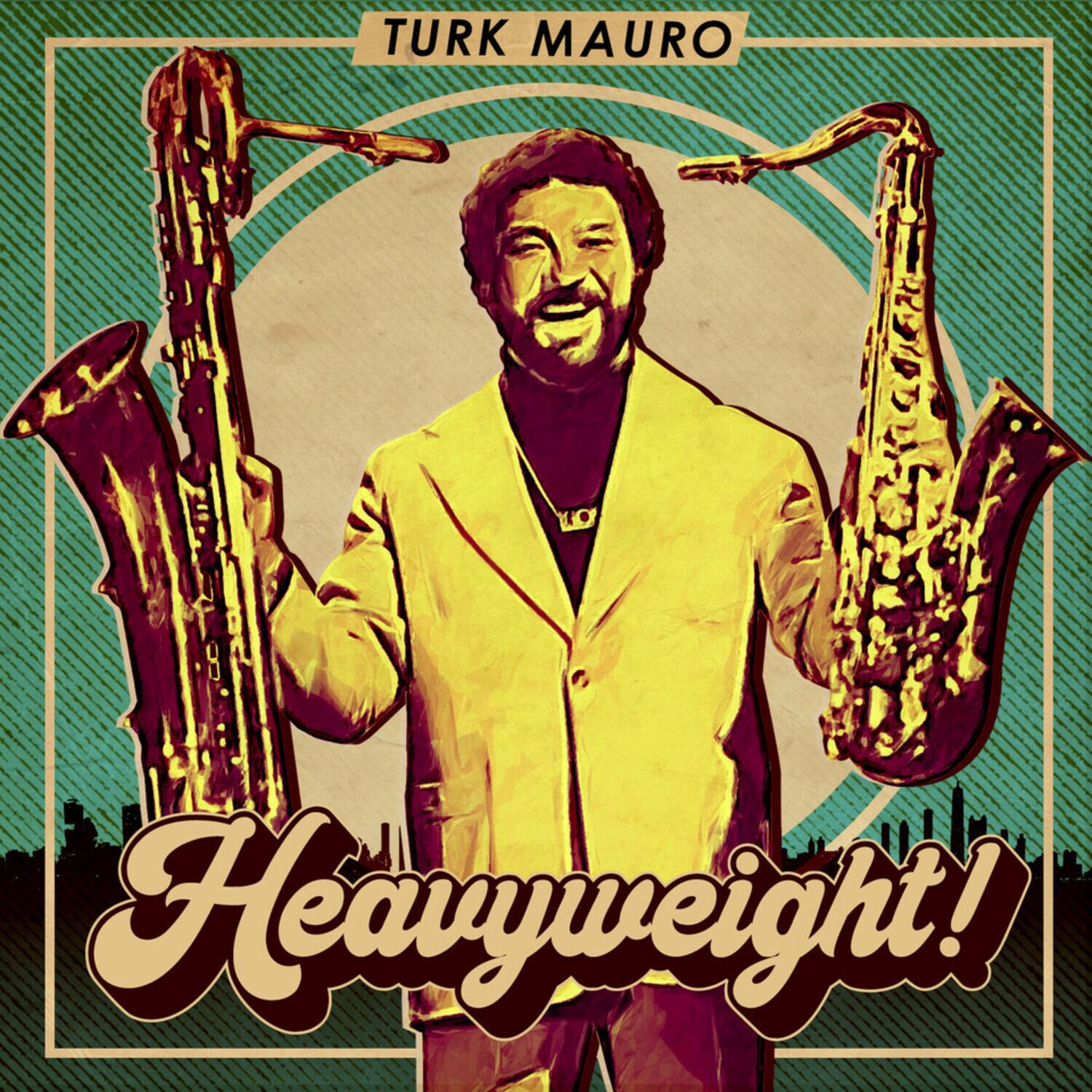 Turk Mauro - Heavyweight!   - COMPACT DISCS [CD] price history on PriceWatchPro