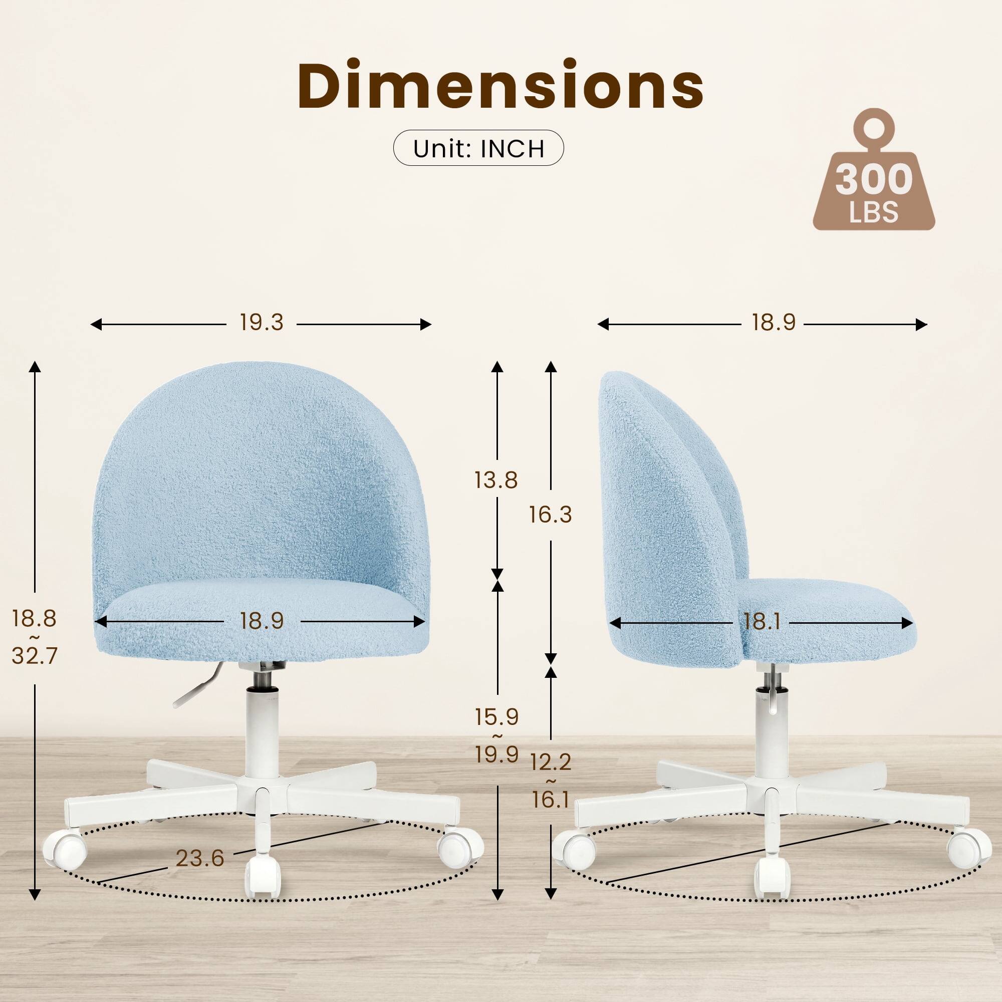 Dimensions  
Unit: INCH  
300 LBS  

19.3  
18.9  
13.8  
16.3  
18.8  
32.7  
18.9  
18.1  
15.9  
19.9  
12.2  
16.1  
23.6