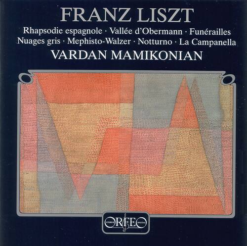 FRANZ LISZT  
Rhapsodie espagnole • Vallée d'Obermann • Funérailles  
Nuages gris • Mephisto-Walzer • Notturno • La Campanella  

VARDAN MAMIKONIAN  

ORFEO