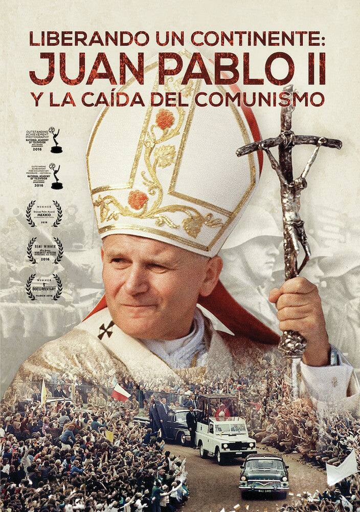 Liberando un Continente: Juan Pablo II y la Caida del Comuni [DVD]