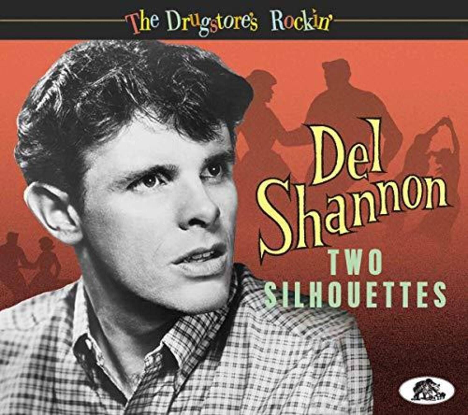 The Drugstore's Rockin'  
Del Shannon  
TWO SILHOUETTES