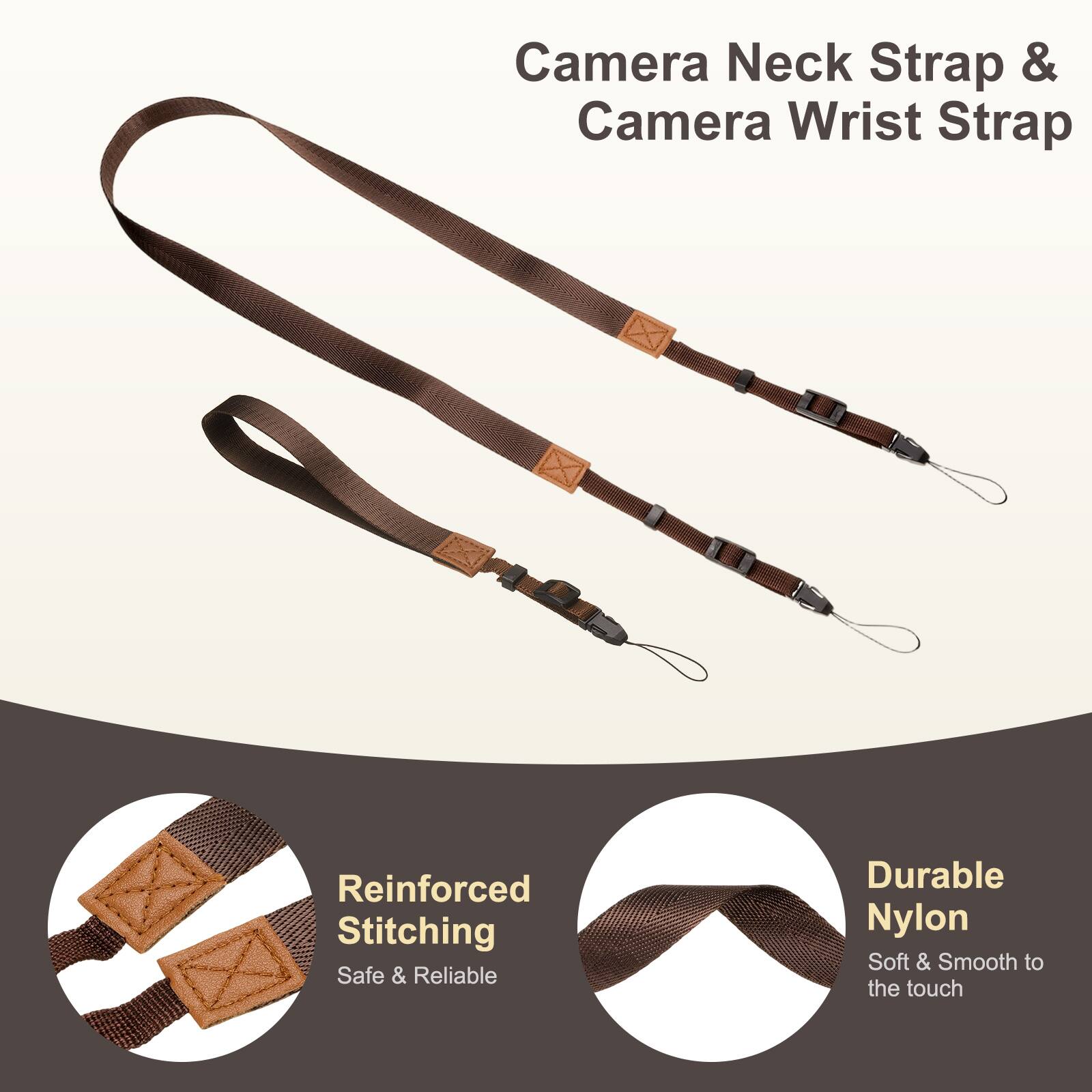 Camera Neck Strap & Camera Wrist Strap

Reinforced Stitching
Safe & Reliable

Durable Nylon
Soft & Smooth to the touch