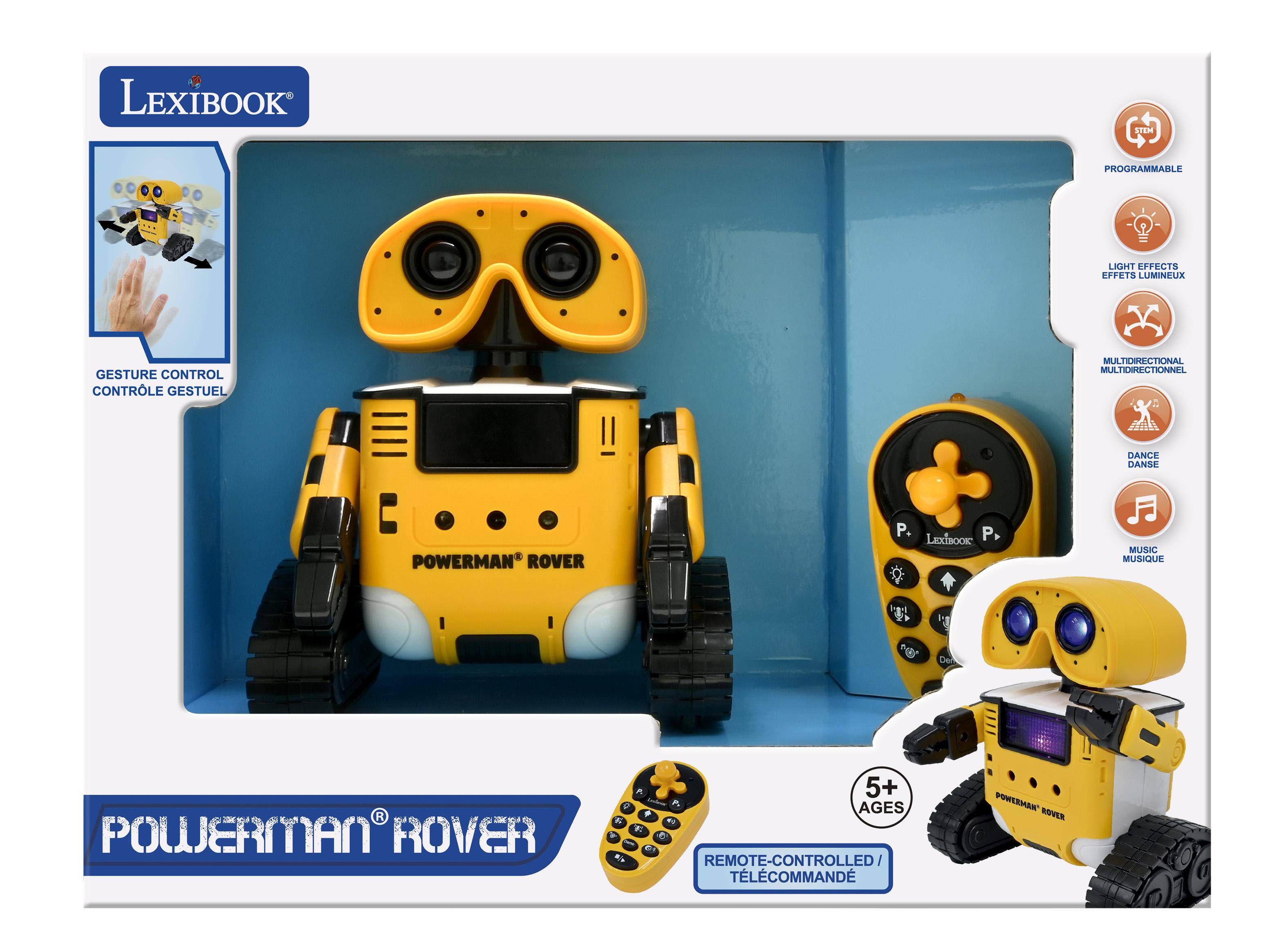 LEXIBOOK STEM PROGRAMMABLE  
9 LIGHT EFFECTS  
EFFETS LUMINEUX  
GESTURE CONTROL  
CONTRÔLE GESTUEL  
MULTIDIRECTIONAL  
MULTIDIRECTIONNEL  
EC DANCE  
DANSE  
POWERMAN® ROVER  
P. P.  
LEXIBOOK MUSIC  
MUSIQUE  
De POWERMAN ROVER  
5+  
AGES  
REMOTE-CONTROLLED  
TÉLÉCOMMANDE