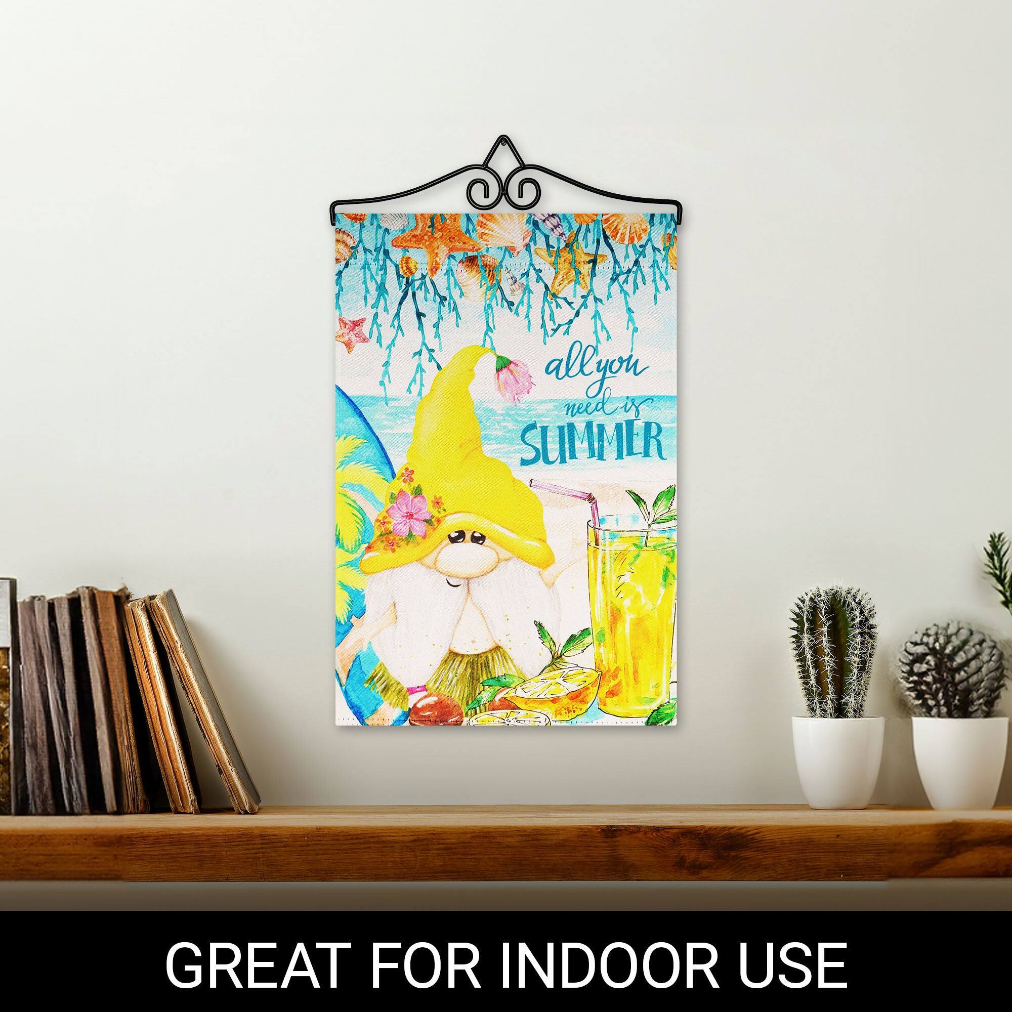 All you need is SUMMER  
GREAT FOR INDOOR USE