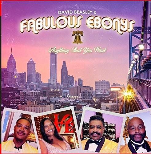 DAVID BEASLEY'S  
FABULOUS EBONYS  
Anything That You Want
