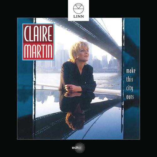 Claire Martin - Make This City Ours   - COMPACT DISCS [CD] price history on PriceWatchPro
