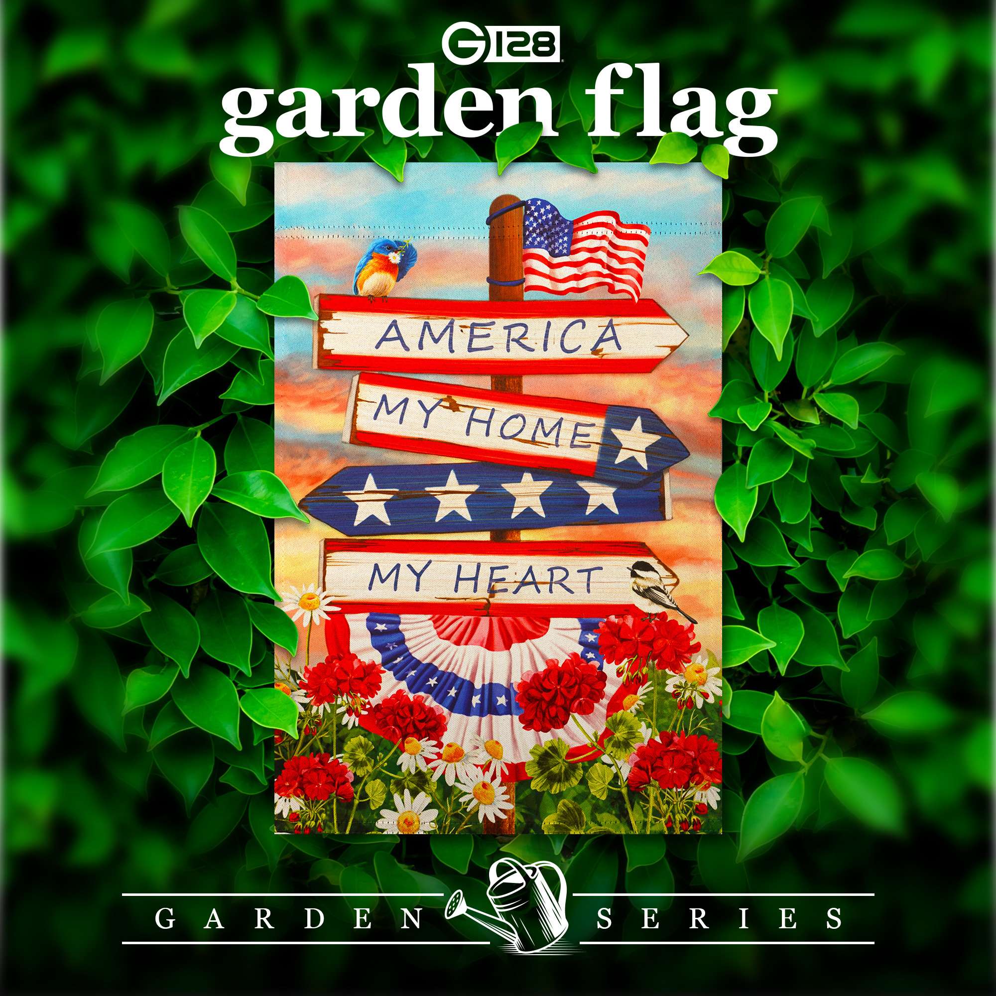 G 128 garden flag  
AMERICA MY HOME MY HEART  
GARDEN SERIES