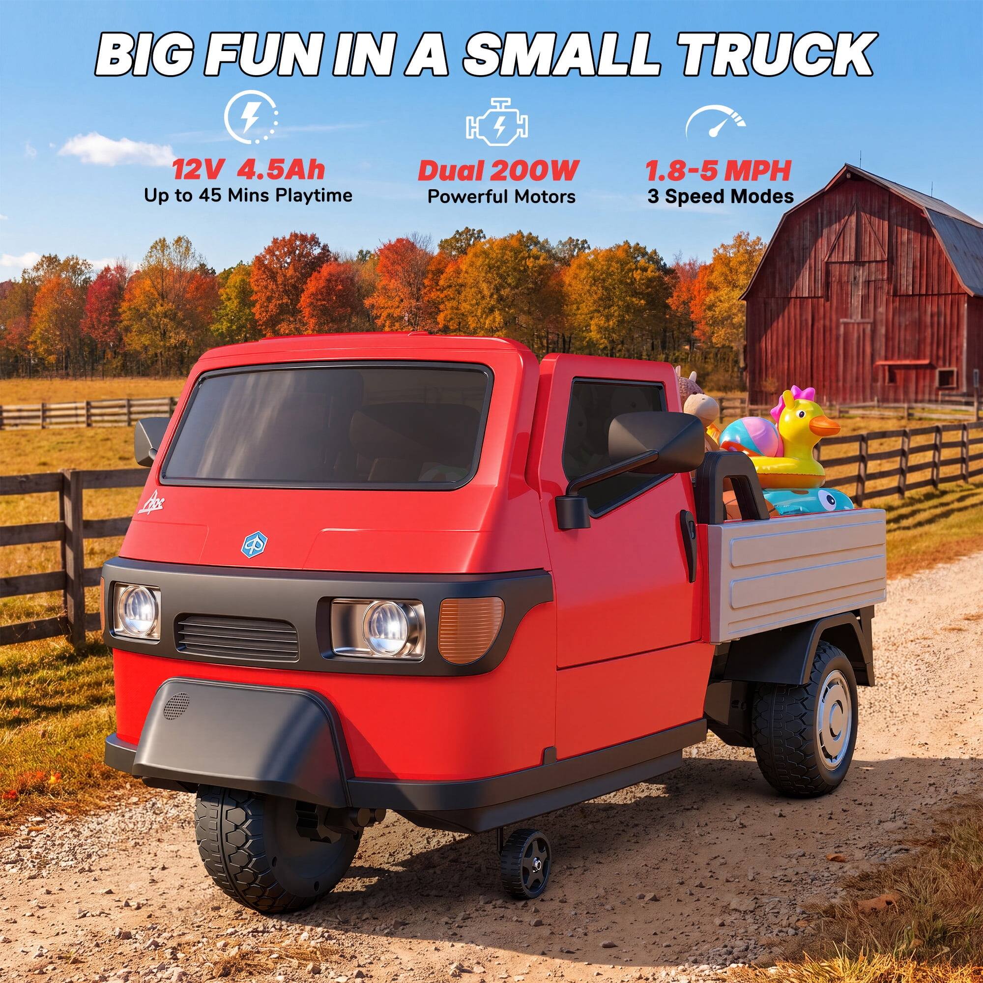BIG FUN IN A SMALL TRUCK  
12V 4.5Ah  
Dual 200W Powerful Motors  
1.8-5 MPH  
Up to 45 Mins Playtime  
3 Speed Modes