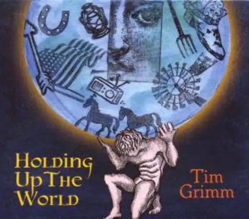 Holding Up The World
Tim Grimm