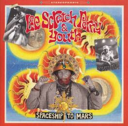 Perry,Lee Scratch & Youth - Spaceship To Mars - VINYL LP