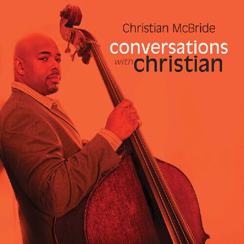Christian McBride - Conversations with Christian   - COMPACT DISCS [CD] price history on PriceWatchPro