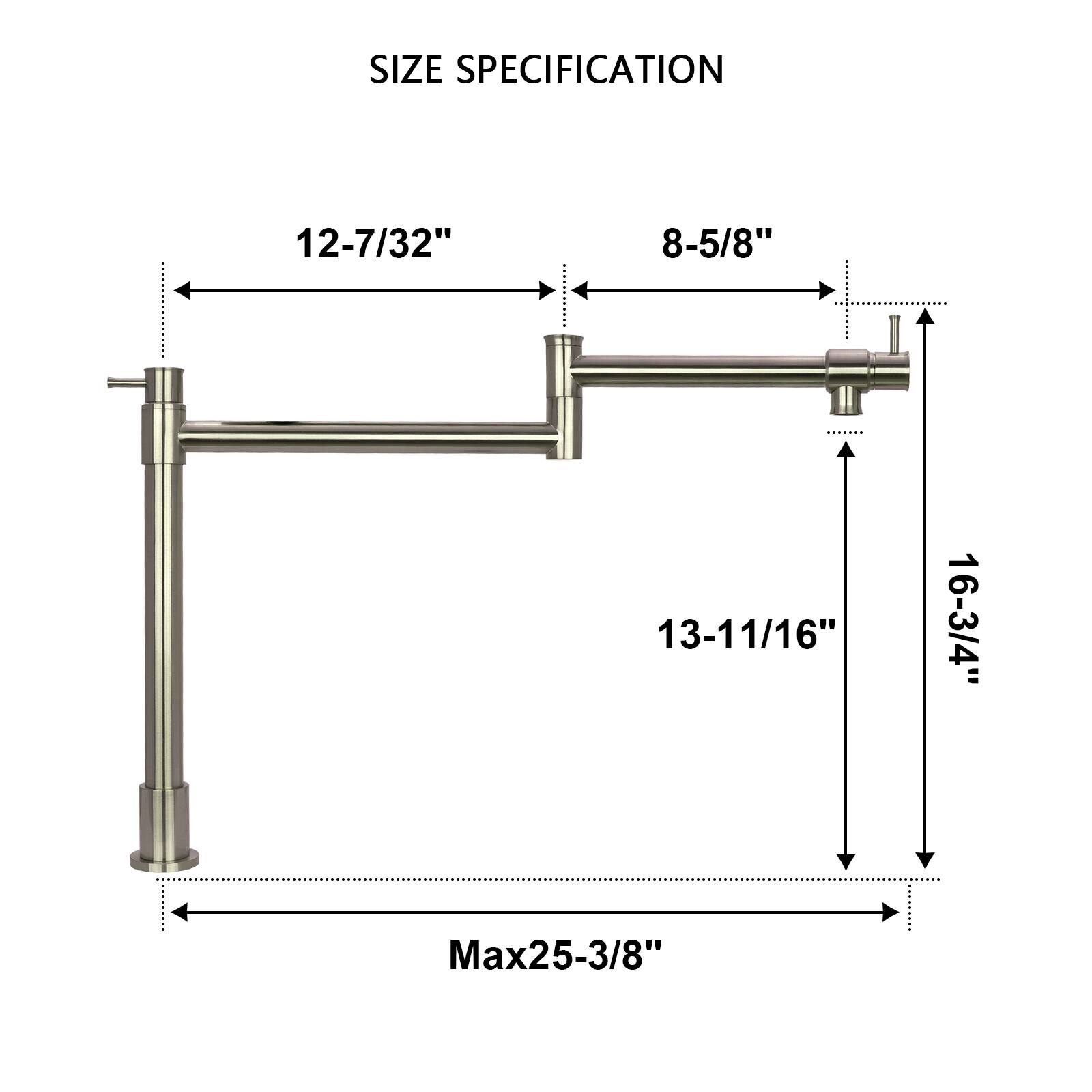 SIZE SPECIFICATION  
12-7/32"  
8-5/8"  
13-11/16"  
16-3/4"  
Max25-3/8"