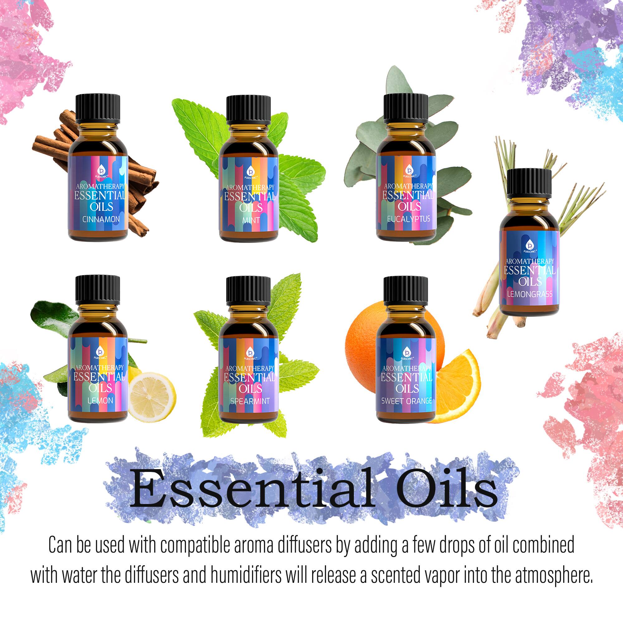 Aromatherapy Essential Oils  
- Cinnamon  
- Mint  
- Eucalyptus  
- Lemongrass  
- Lemon  
- Spearmint  
- Sweet Orange  

Essential Oils  

Can be used with compatible aroma diffusers by adding a few drops of oil combined with water. The diffusers and humidifiers will release a scented vapor into the atmosphere.