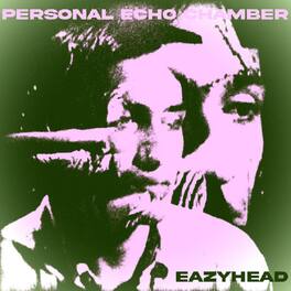 Eazyhead - Personal Echo Chamber - VINYL LP