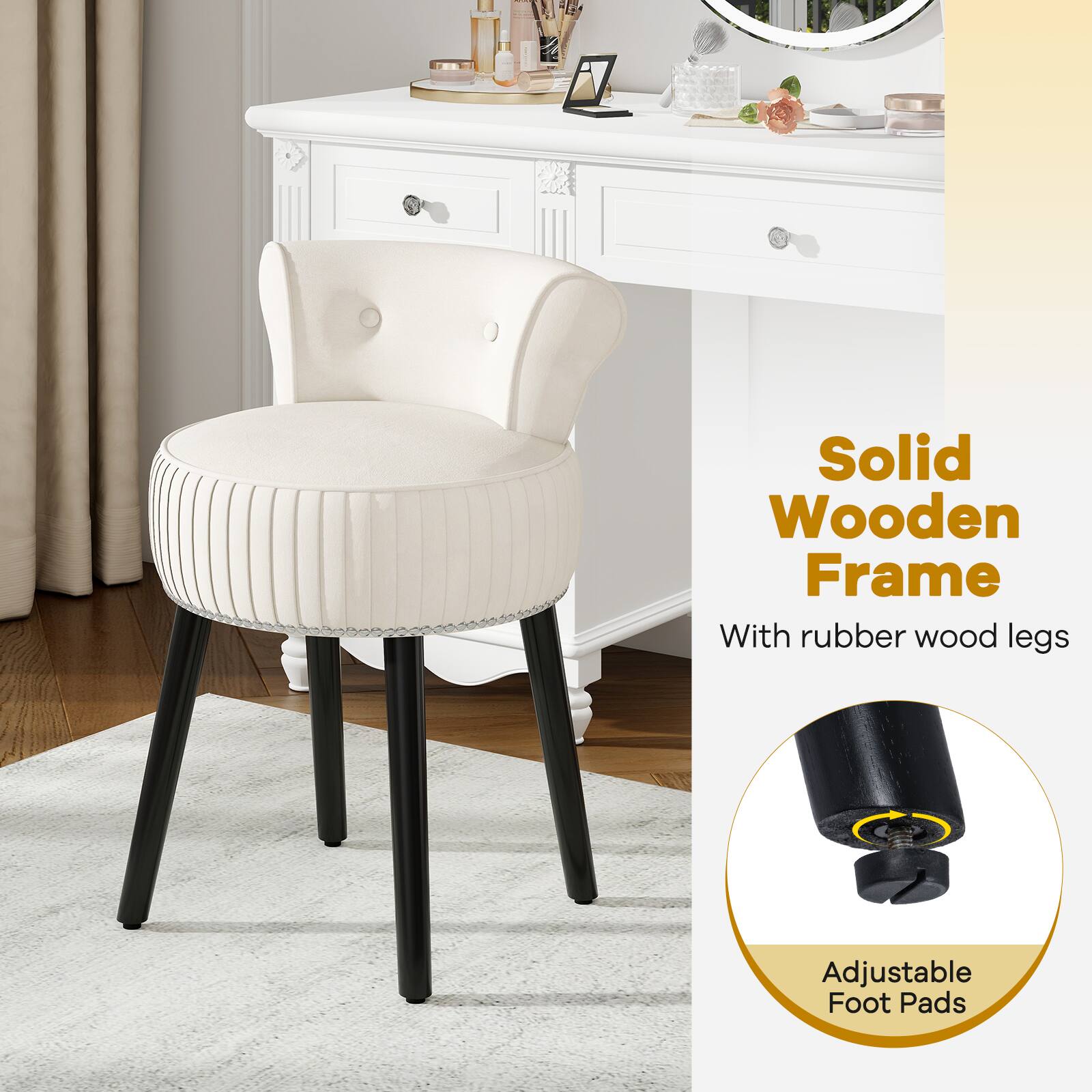 Solid Wooden Frame  
With rubber wood legs  
Adjustable Foot Pads