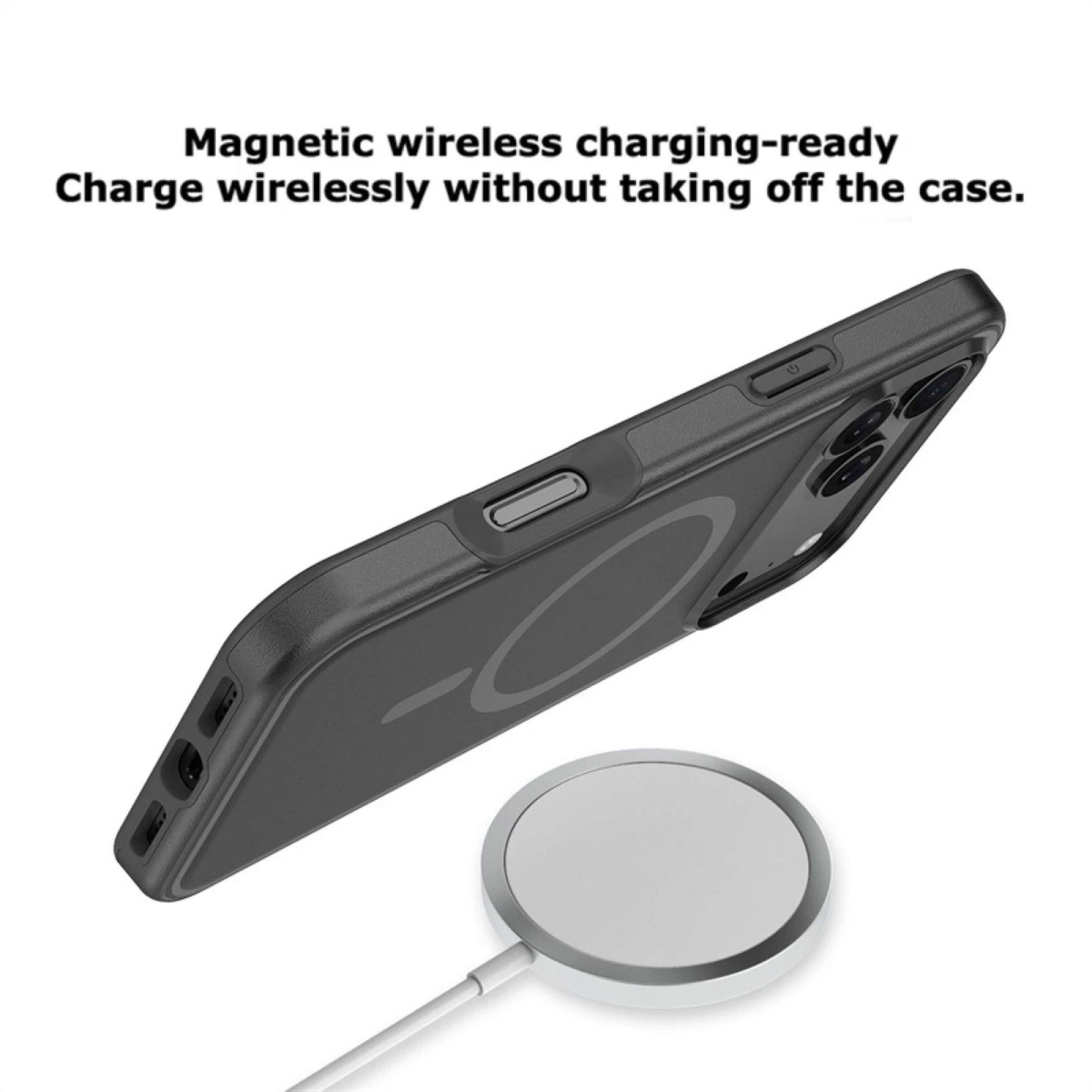 Magnetic wireless charging-ready  
Charge wirelessly without taking off the case.