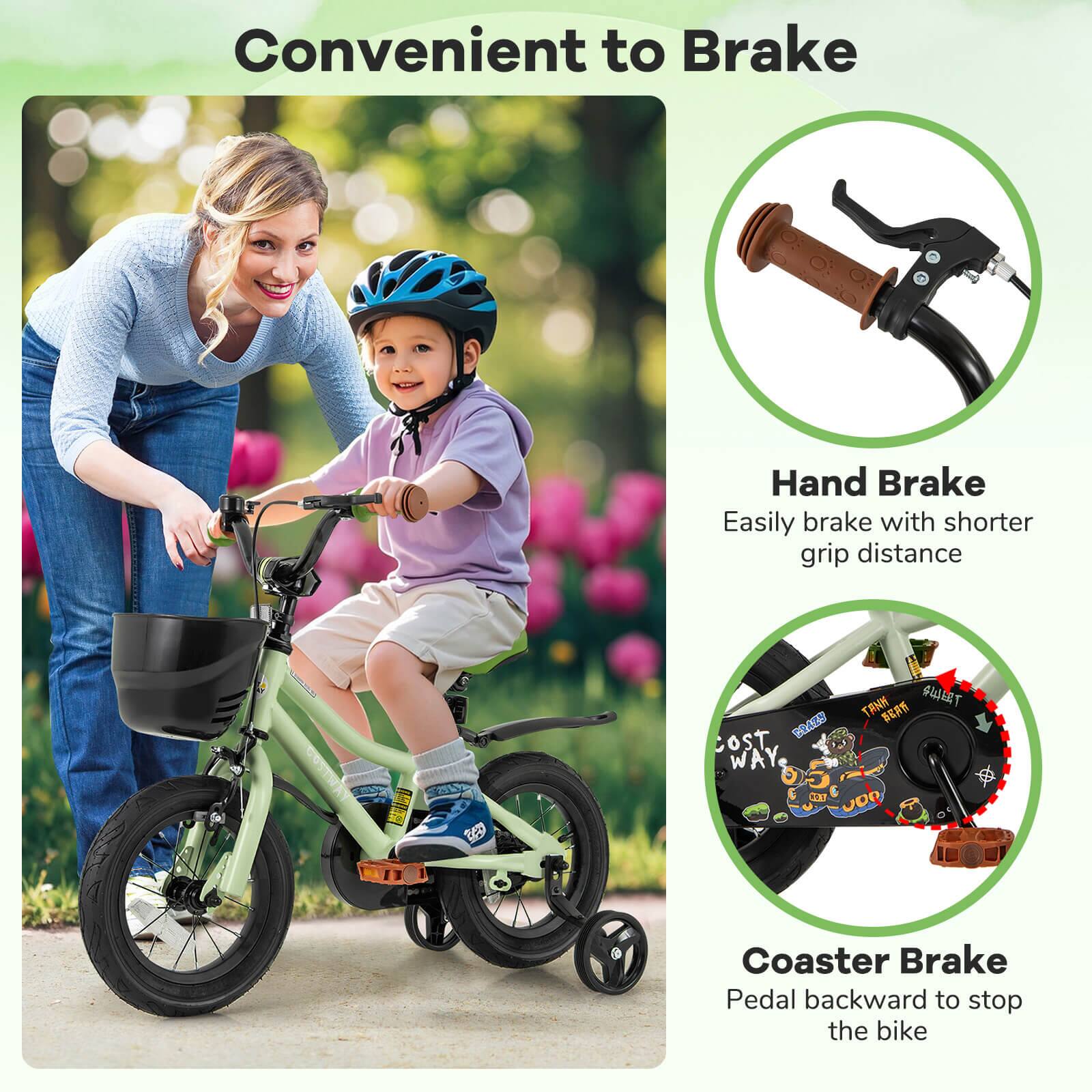 Convenient to Brake

Hand Brake  
Easily brake with shorter grip distance

Coaster Brake  
Pedal backward to stop the bike