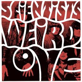 Scientists - Weird Love - VINYL LP