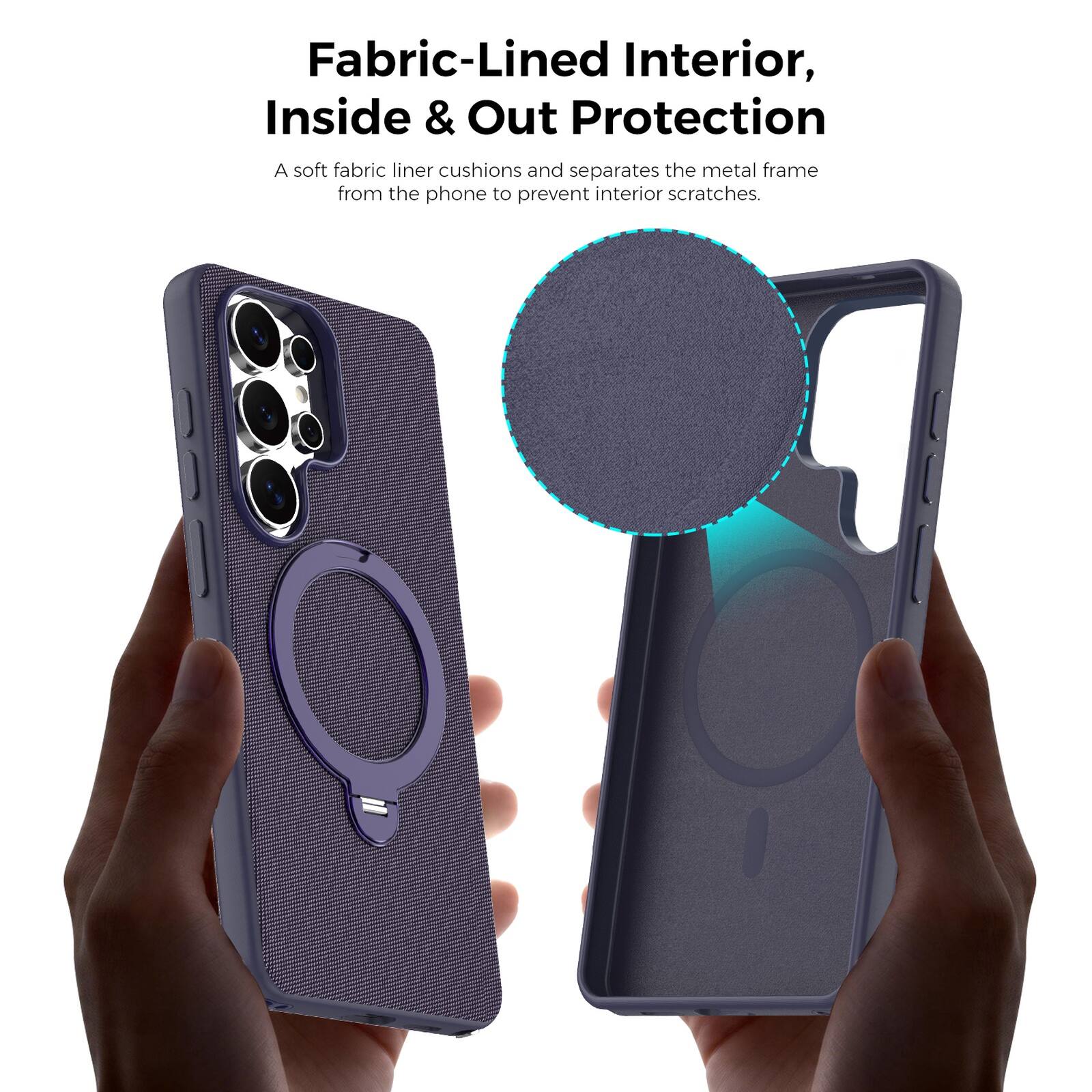 Fabric-Lined Interior, Inside & Out Protection  
A soft fabric liner cushions and separates the metal frame from the phone to prevent interior scratches.