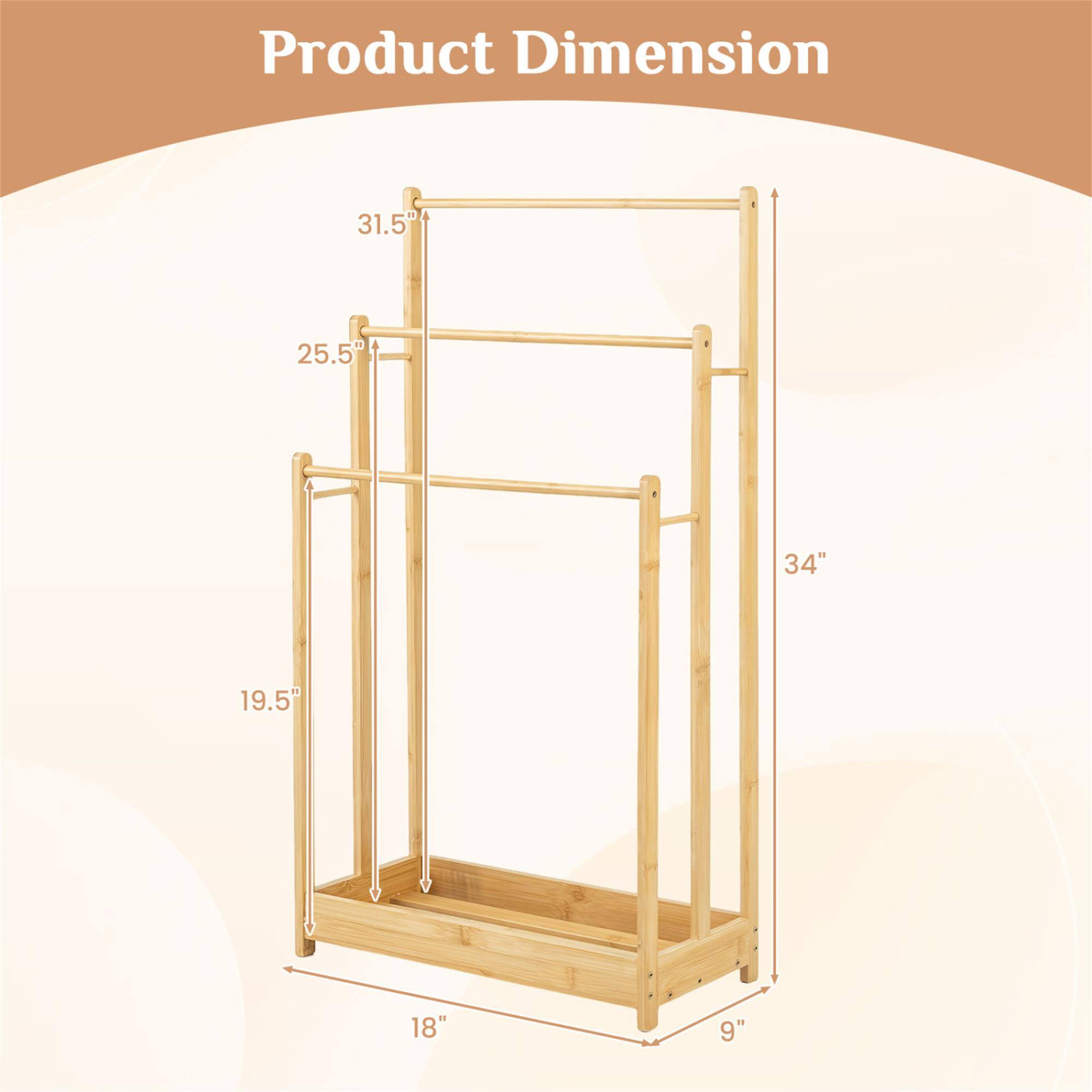 Product Dimension  
31.5"  
25.5"  
34"  
19.5"  
18"  
9"