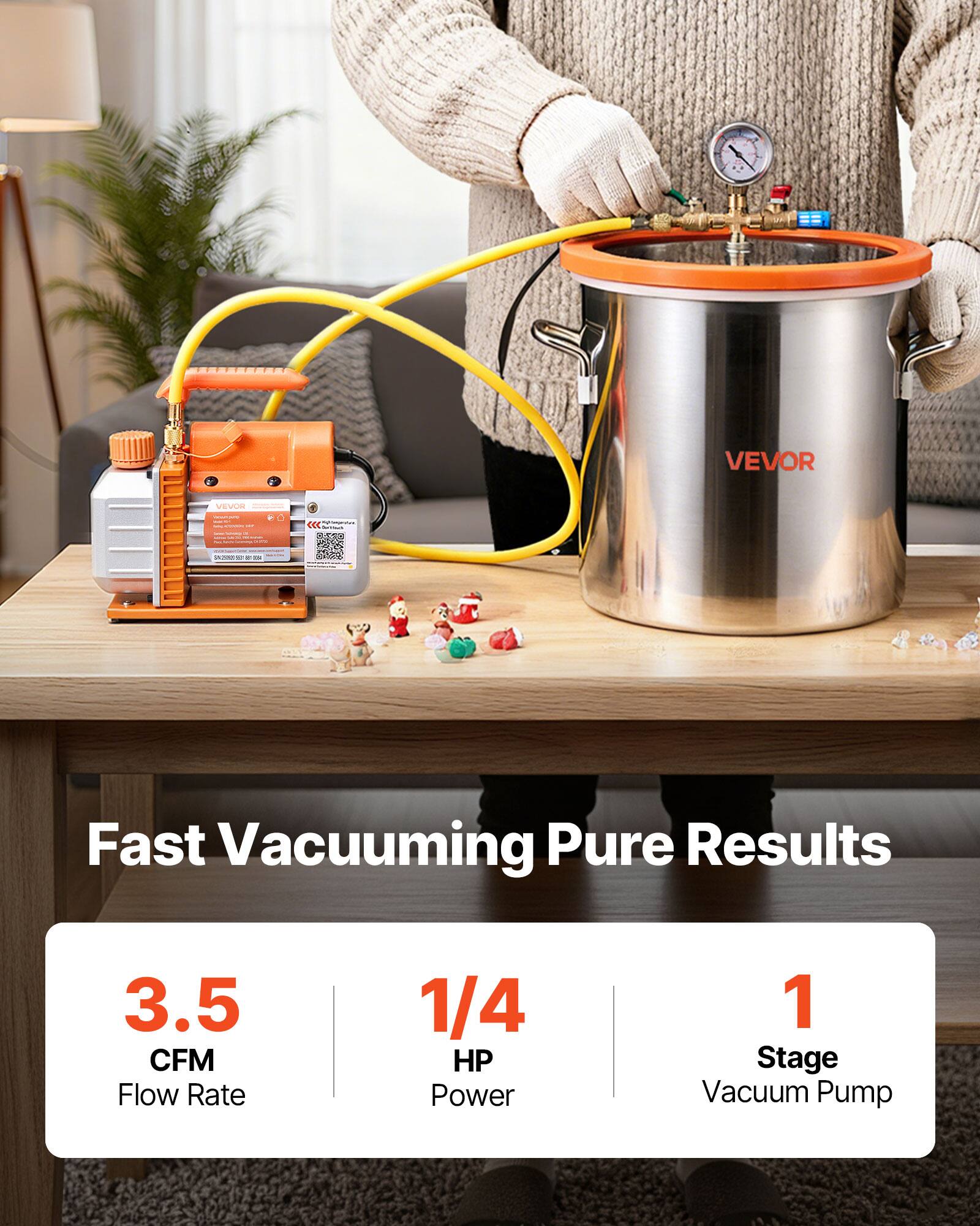 VEVOR

2018 - 15

Fast Vacuuming Pure Results

3.5 CFM Flow Rate

1/4 HP Power

1 Stage Vacuum Pump