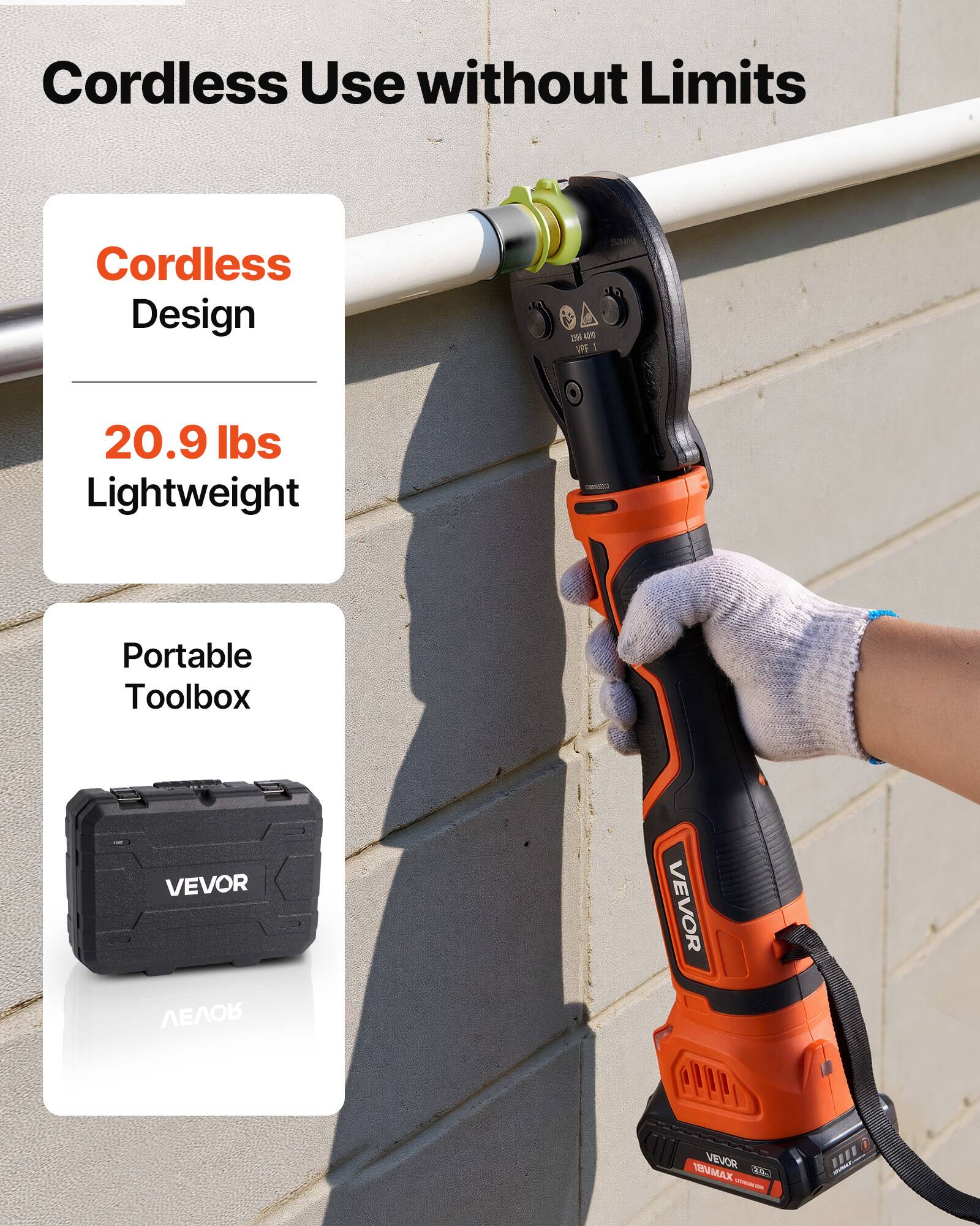 Cordless Use without Limits

Cordless Design

20.9 lbs Lightweight

Portable Toolbox

VEVOR

VEVOR 18VMAX