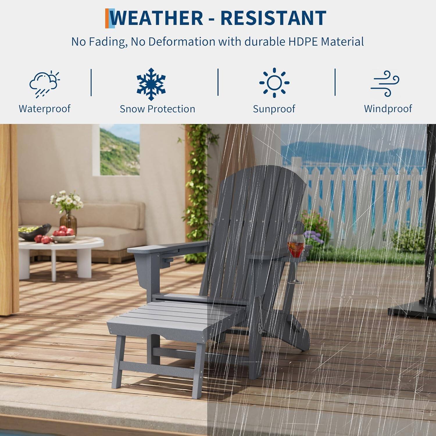 WEATHER-RESISTANT  
No Fading, No Deformation with durable HDPE Material  

- Waterproof  
- Snow Protection  
- Sunproof  
- Windproof