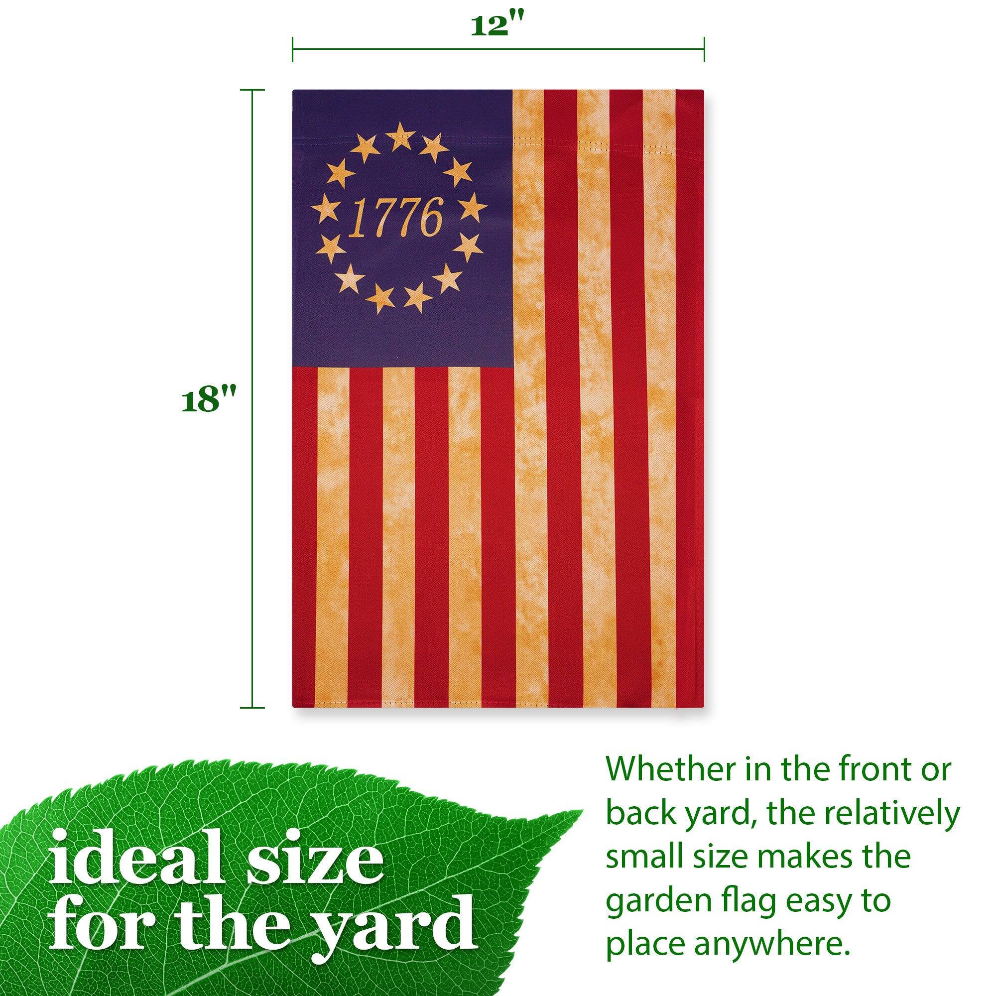 12" x 18" ideal size for the yard  
Whether in the front or back yard, the relatively small size makes the garden flag easy to place anywhere.