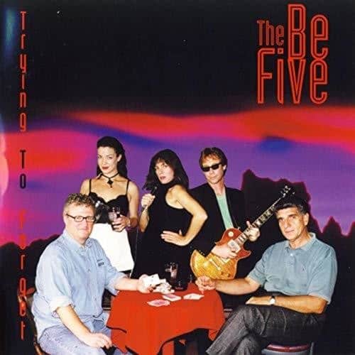 Be Five - Trying To Forget  - COMPACT DISCS