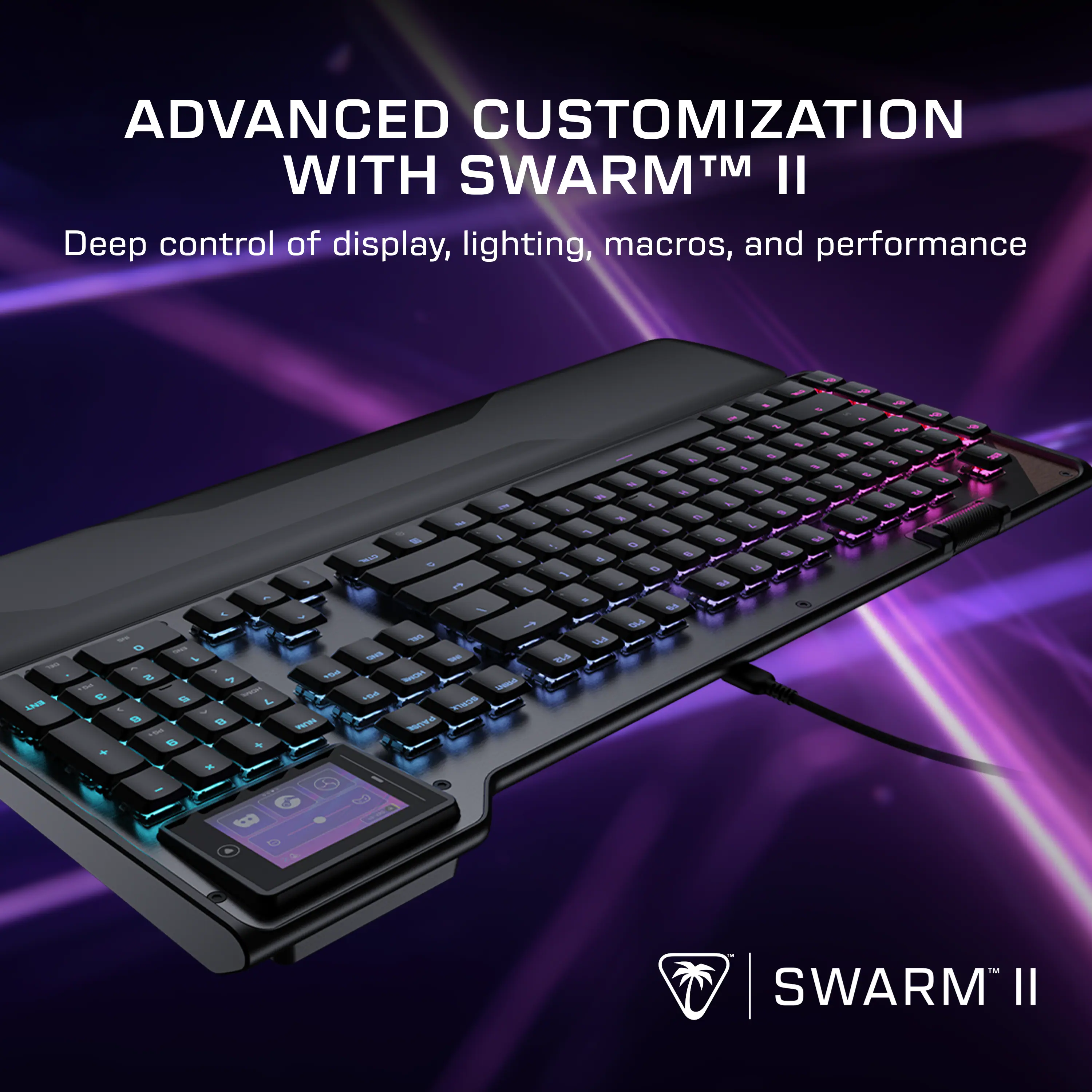 ADVANCED CUSTOMIZATION WITH SWARM™ II  
Deep control of display, lighting, macros, and performance