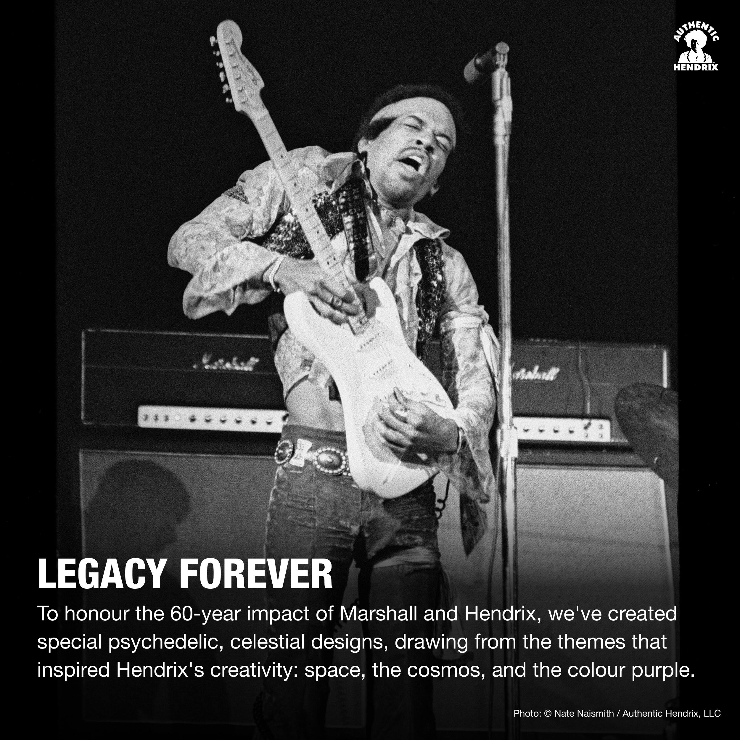 LITTLE ENTER
HENDRIX
ela
LEGACY FOREVER

To honour the 60-year impact of Marshall and Hendrix, we've created special psychedelic, celestial designs, drawing from the themes that inspired Hendrix's creativity: space, the cosmos, and the colour purple.

Photo: © Nate Naismith / Authentic Hendrix, LLC