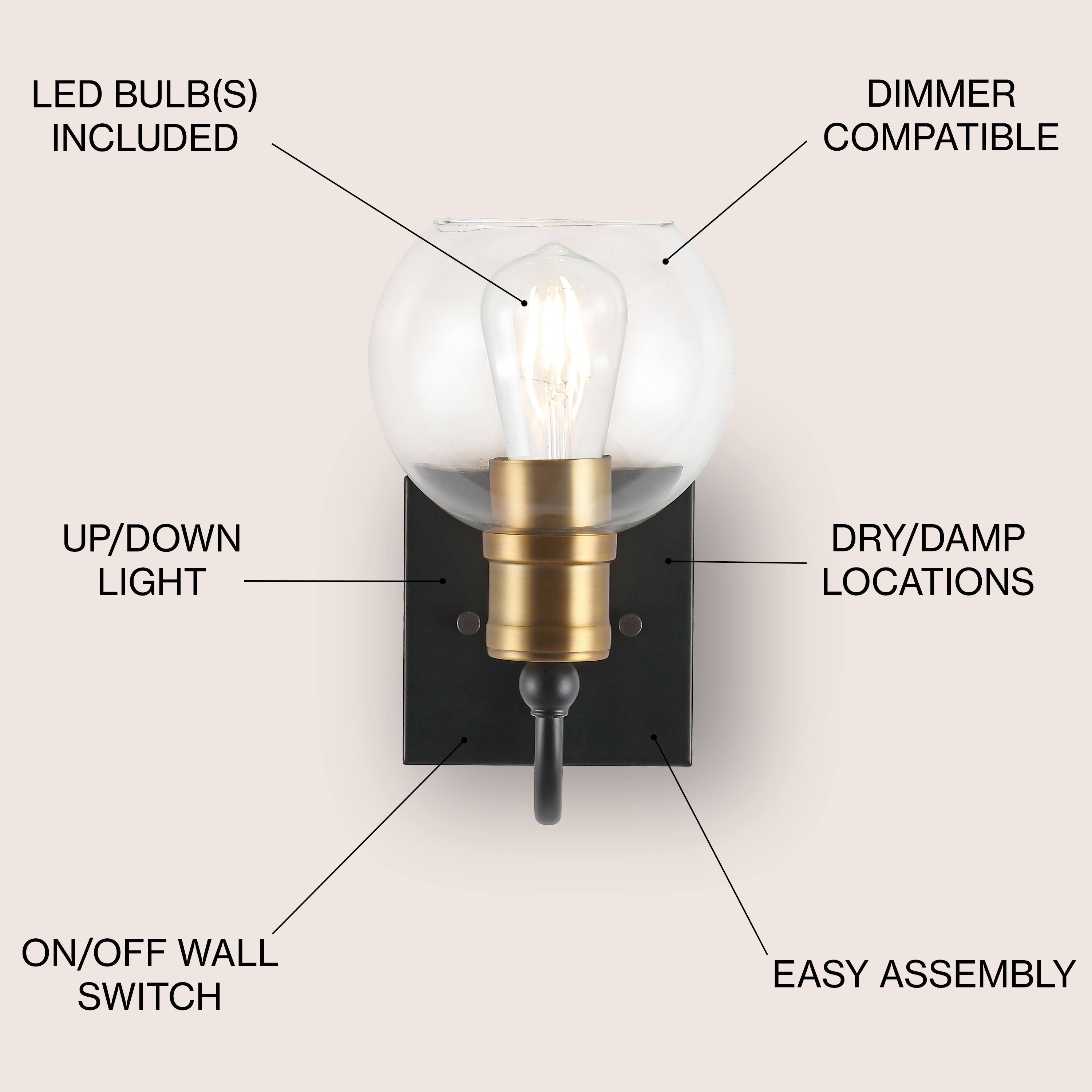 LED BULB(S) INCLUDED  
DIMMER COMPATIBLE  
UP/DOWN LIGHT  
DRY/DAMP LOCATIONS  
ON/OFF WALL SWITCH  
EASY ASSEMBLY