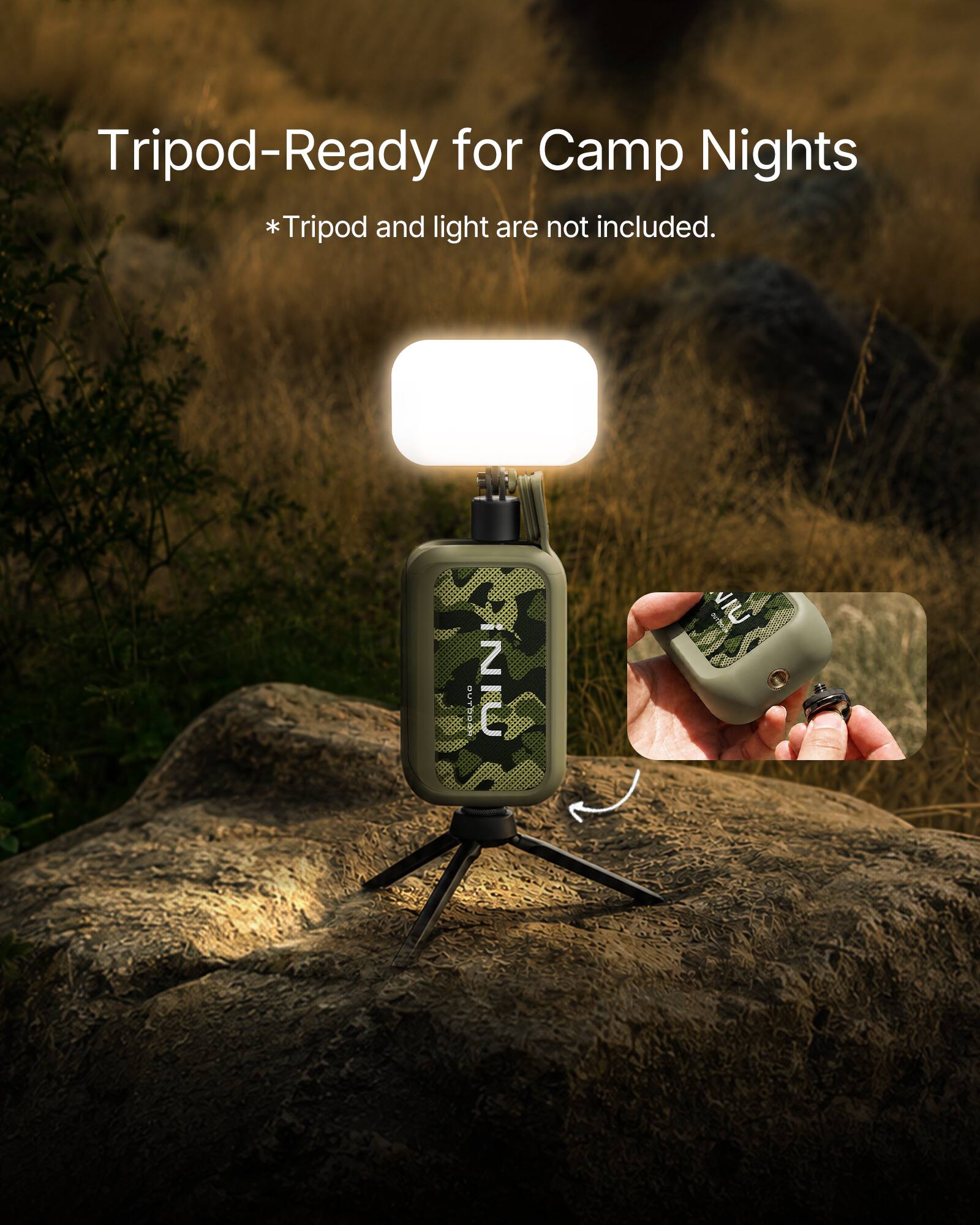 Tripod-Ready for Camp Nights  
*Tripod and light are not included.