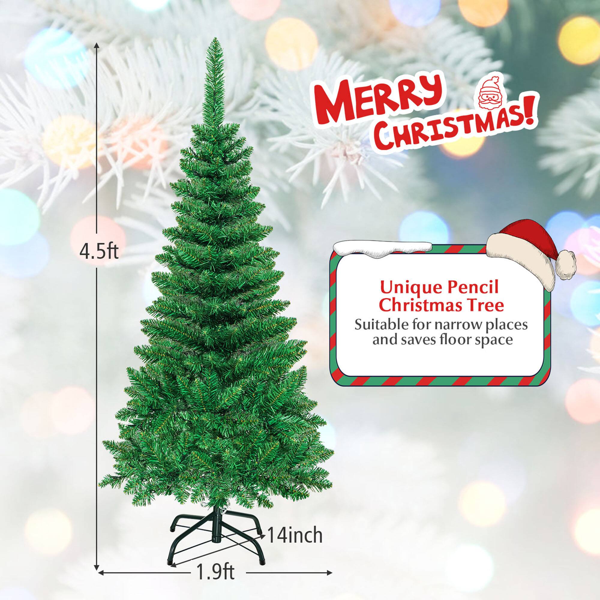 Merry Christmas!

Unique Pencil Christmas Tree  
Suitable for narrow places and saves floor space

4.5ft  
1.9ft  
14inch