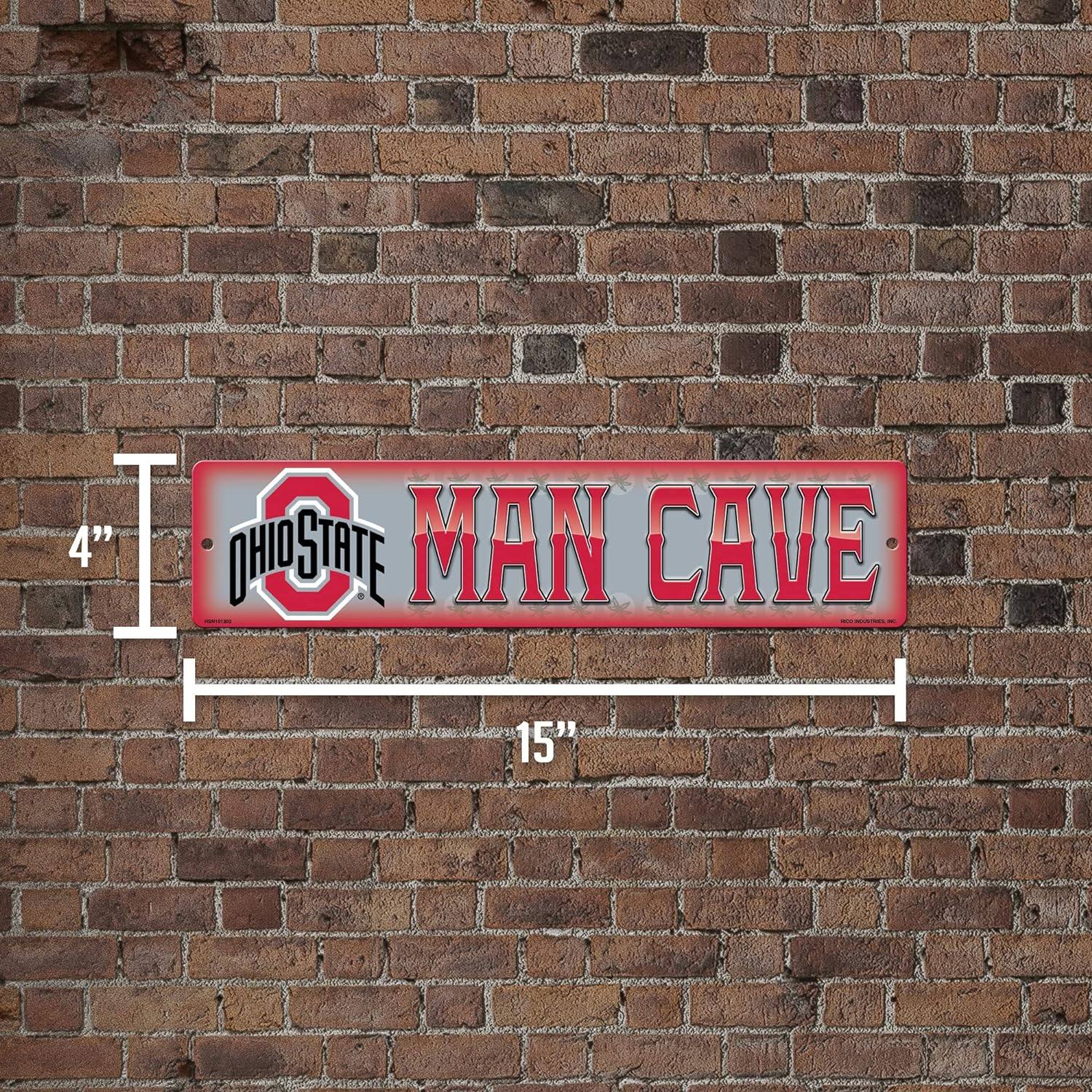 4" x 15"  
OHIO STATE MAN CAVE