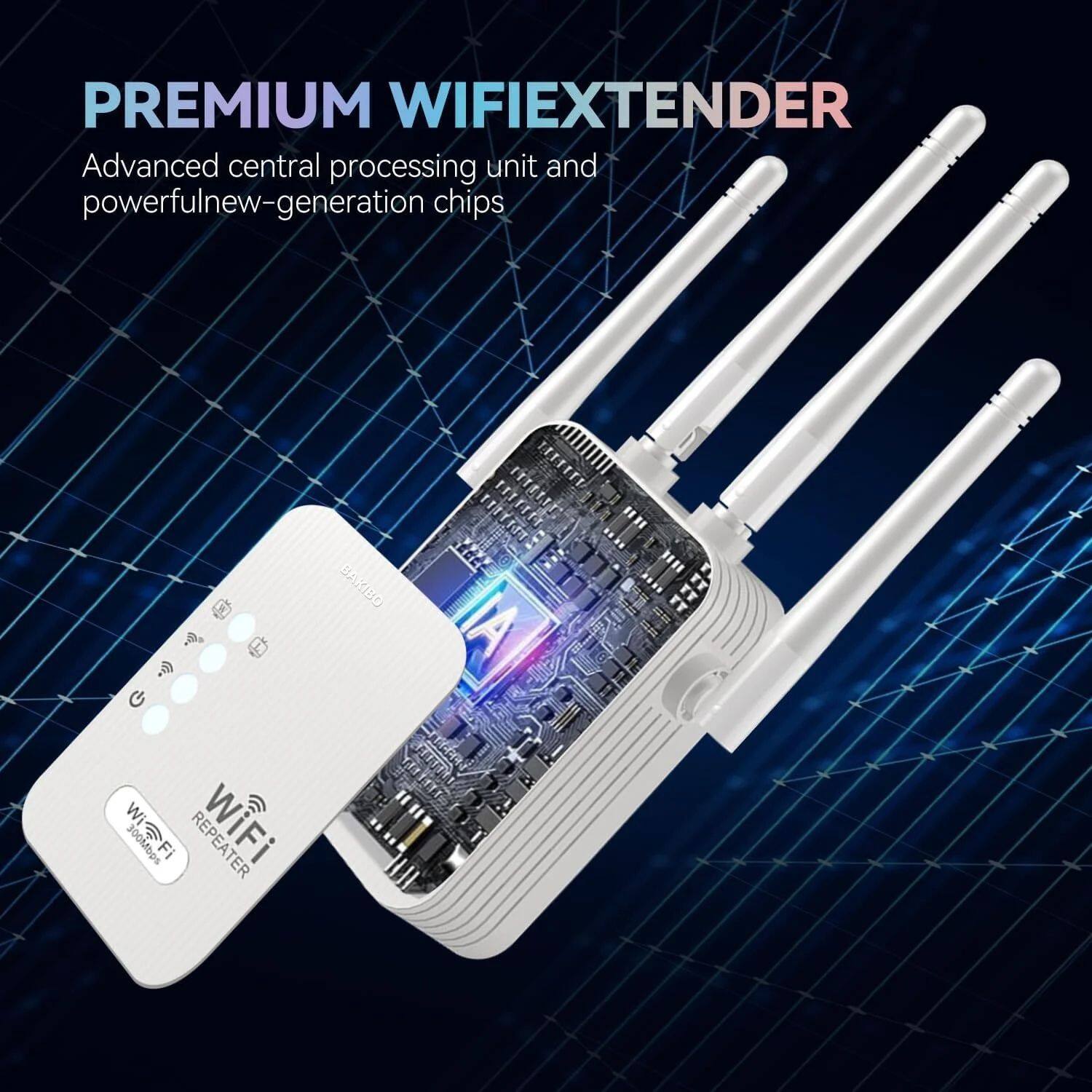 PREMIUM WIFI EXTENDER

Advanced central processing unit and powerful new-generation chips

BAKIBO IA Wi-Fi REPEATER