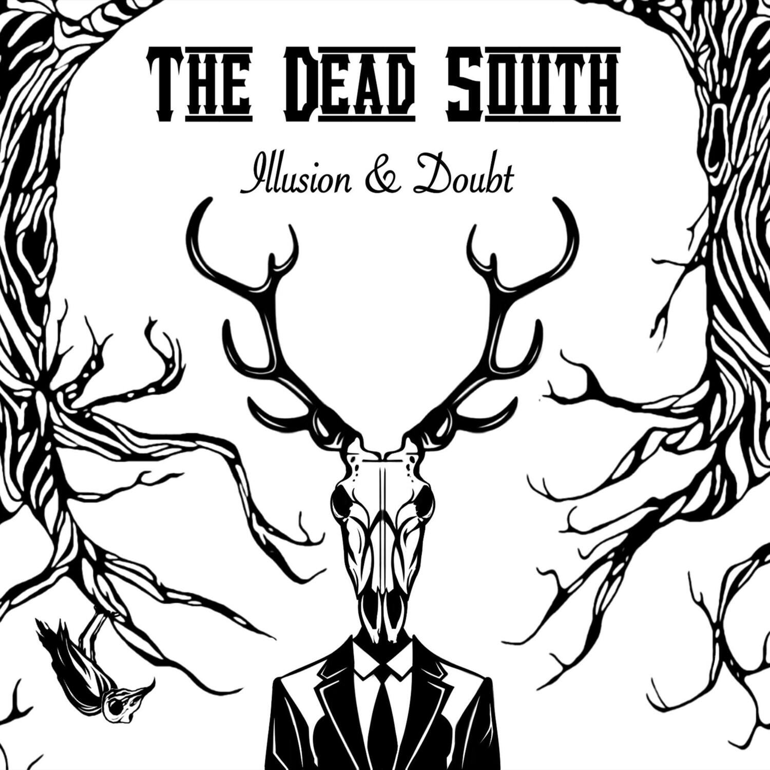 The Dead South  
Illusion & Doubt