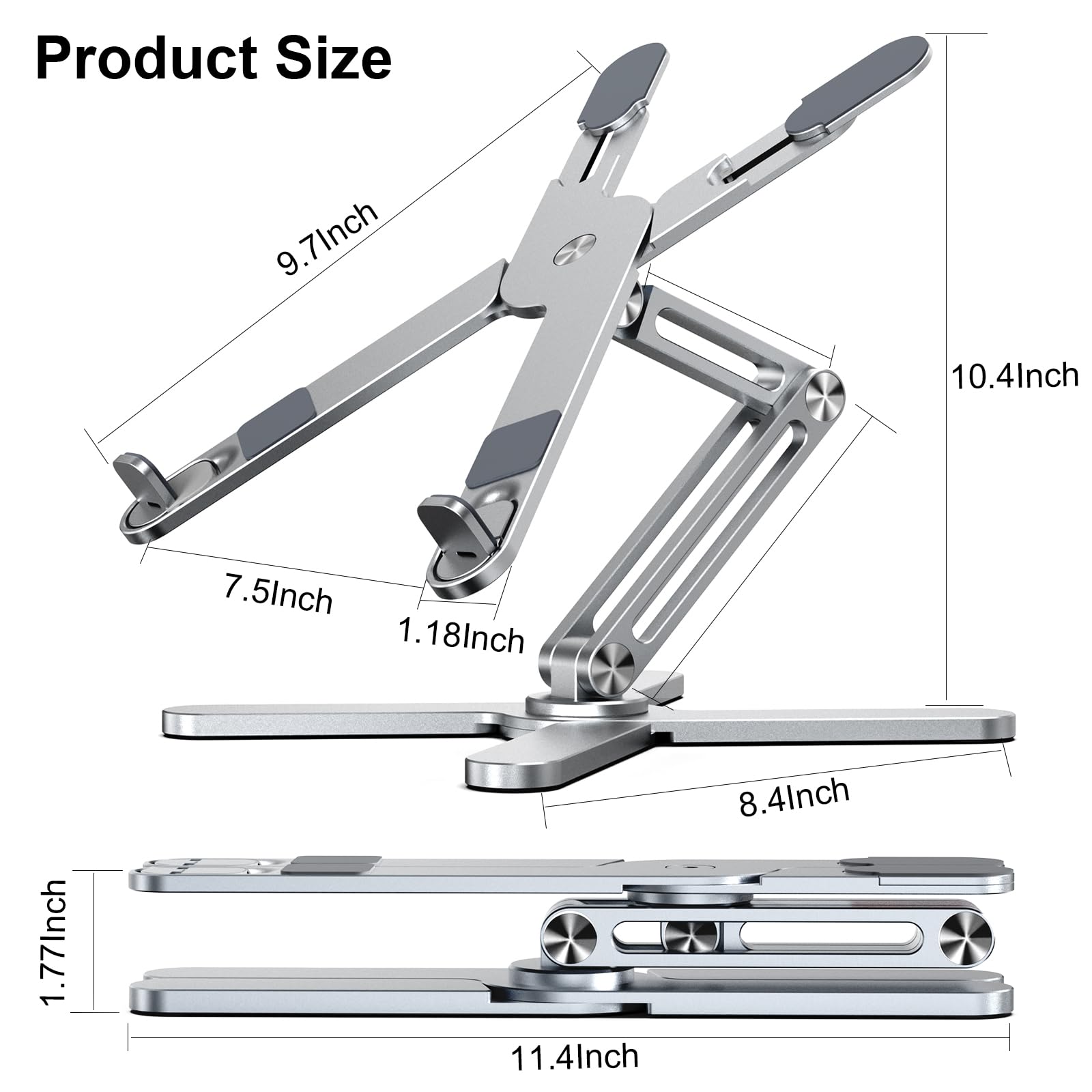 Product Size  
9.7 Inch  
9.10.4 Inch  
7.5 Inch  
1.18 Inch  
1.77 Inch  
11.4 Inch  
8.4 Inch