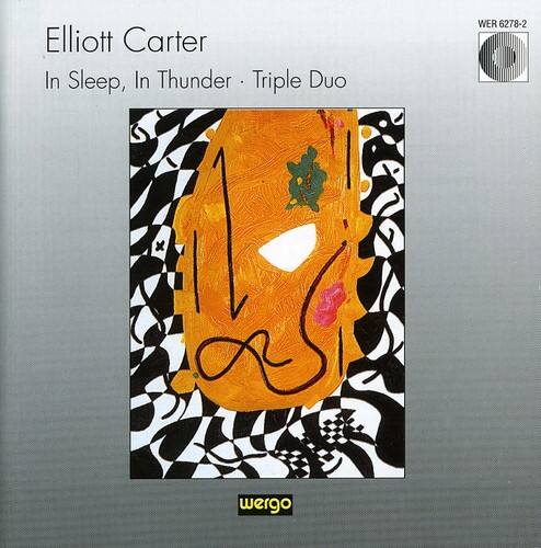 Elliott Carter - In Sleep In Thunder / Triple Duo   - COMPACT DISCS [CD] price history on PriceWatchPro