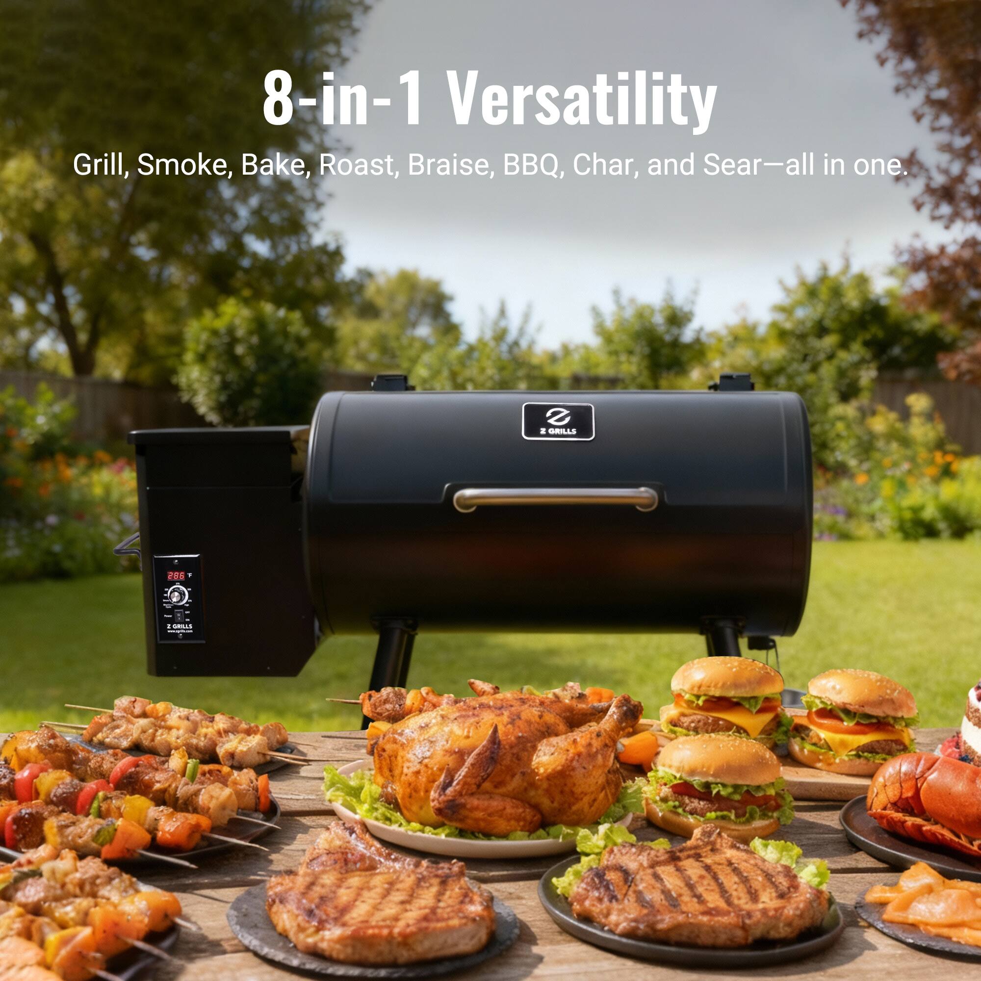 8-in-1 Versatility  
Grill, Smoke, Bake, Roast, Braise, BBQ, Char, and Sear—all in one.